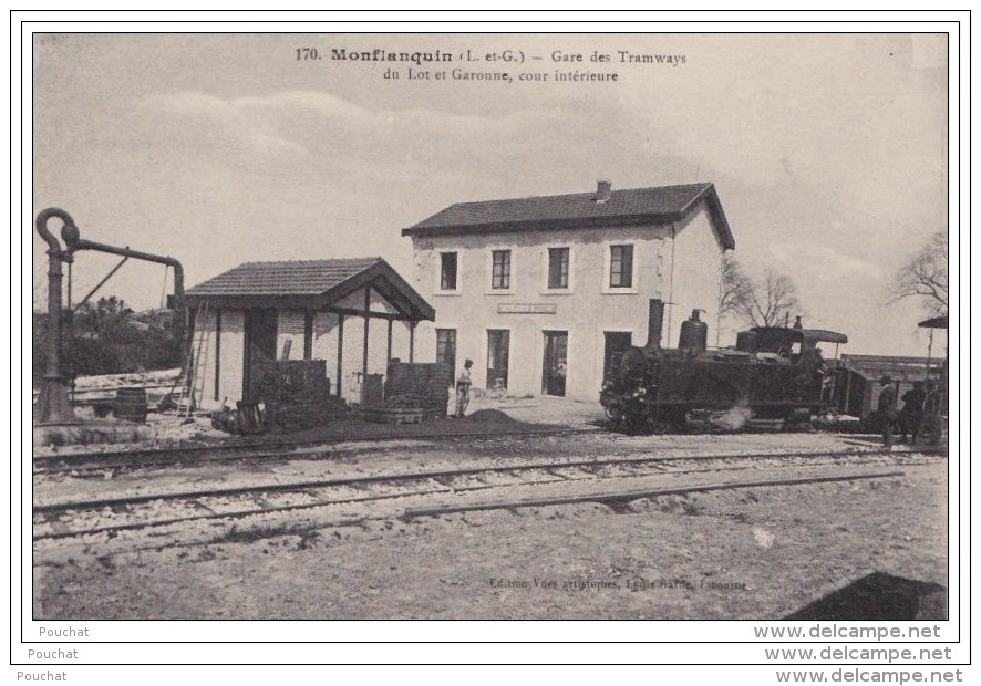 47) Monflanquin (Lot Et Garonne)  Gare Des Tramways Du Lot Et Garonne , Cour Intérieure - (tramway) - Monflanquin