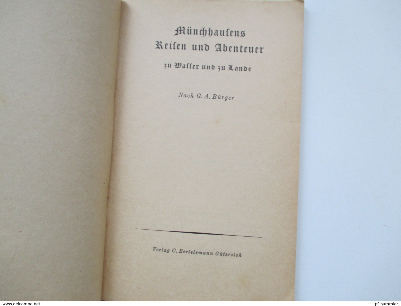 Kleine Feldpost-Reihe 1943 Münchhausens Reisen Und Abenteuer Zu Wasser Und Zu Lande! Nach G.A. Bürger. - Alte Bücher