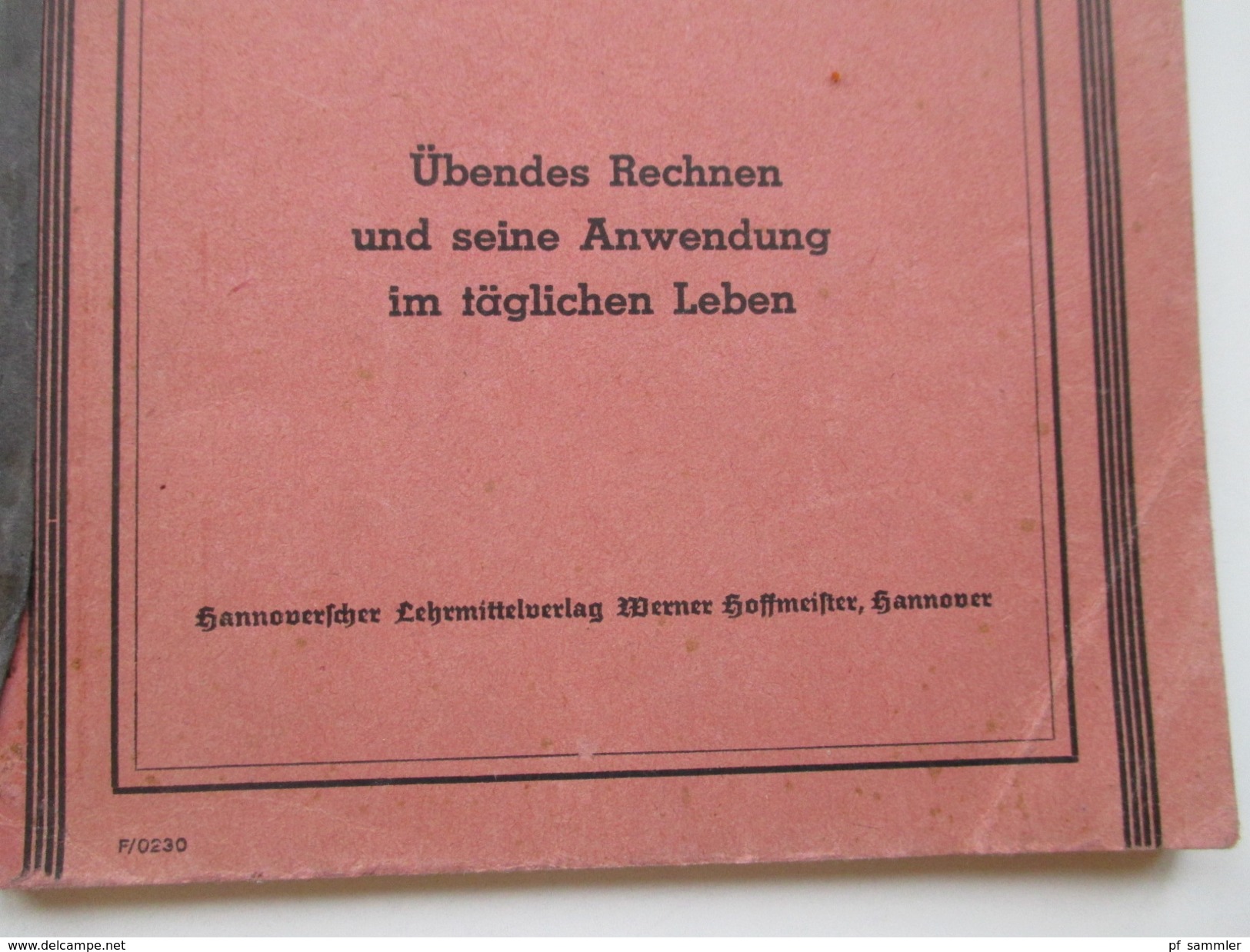 Schulbuch 1944 Rechenbuch Für Gewerbliche Berufsschulen. Lehrmittelverlag Hannover. - Libri Scolastici