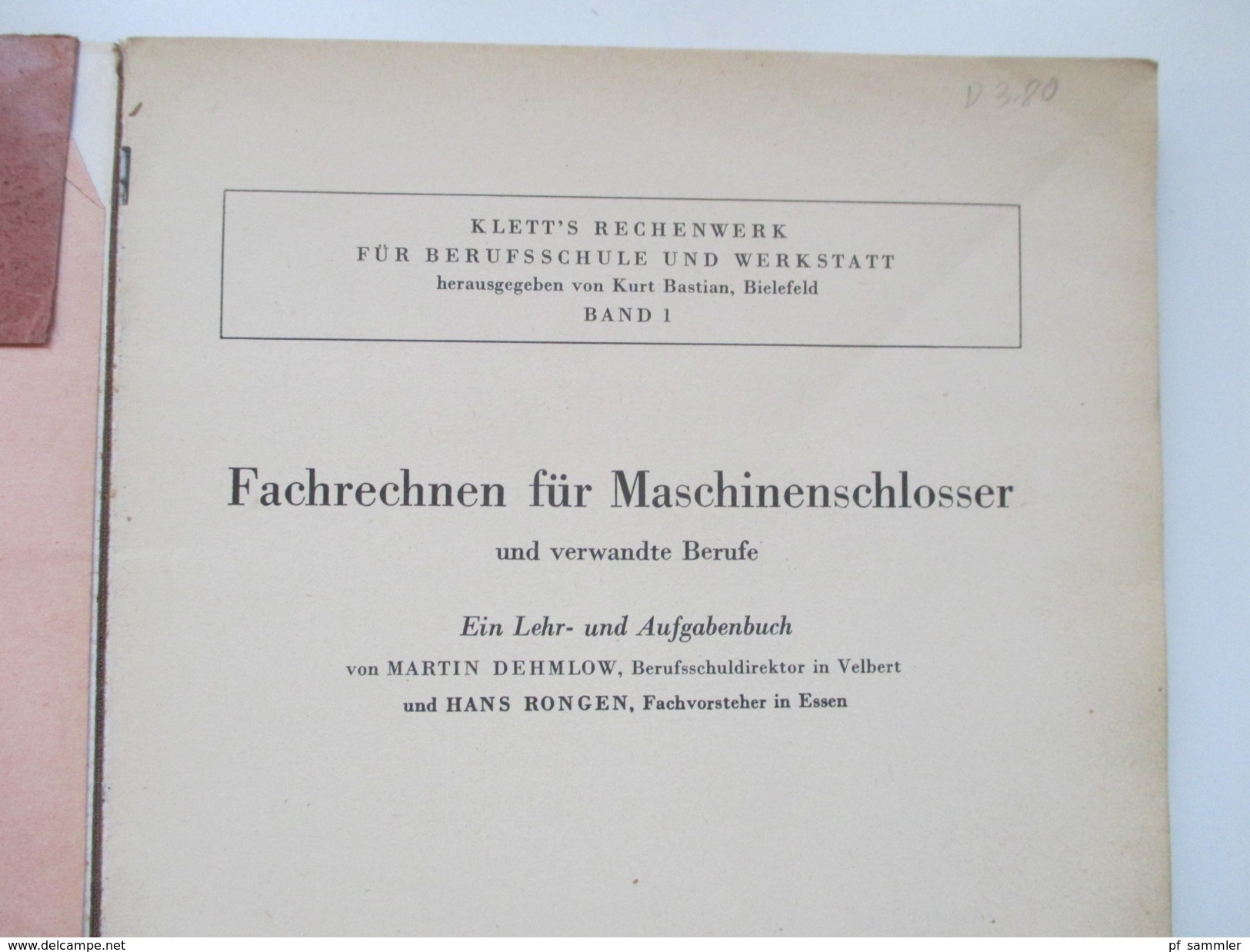 Schulbuch 1952 Fachrechnen Für Maschinenschlosser Und Verwandte Berufe. Klett Verlag. Viele Abbildungen!! - Schoolboeken