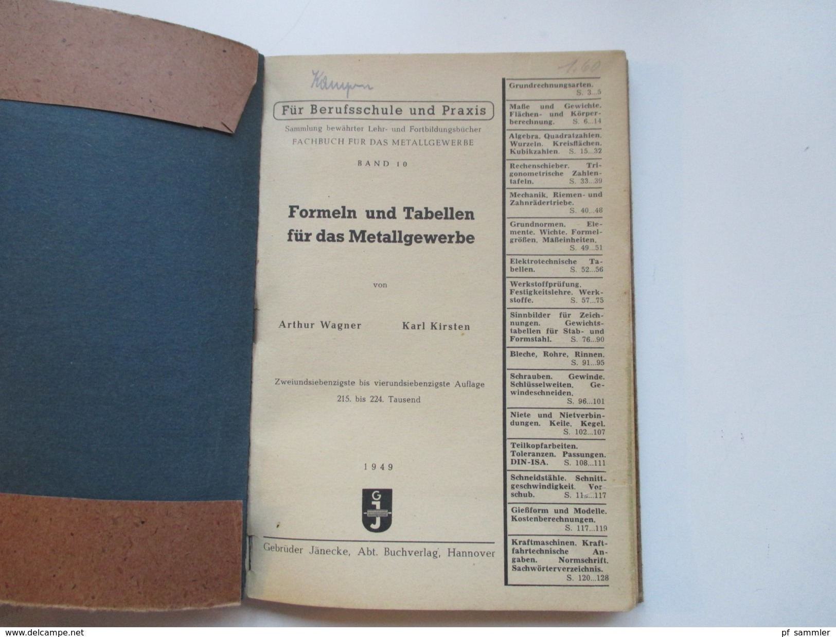 Schulbuch 1949 Formeln Und Tabellen Für Das Metallgewerbe. Gebrüder Jänecke Buchverlag Hannover. Viele Abbildungen!! - Schulbücher