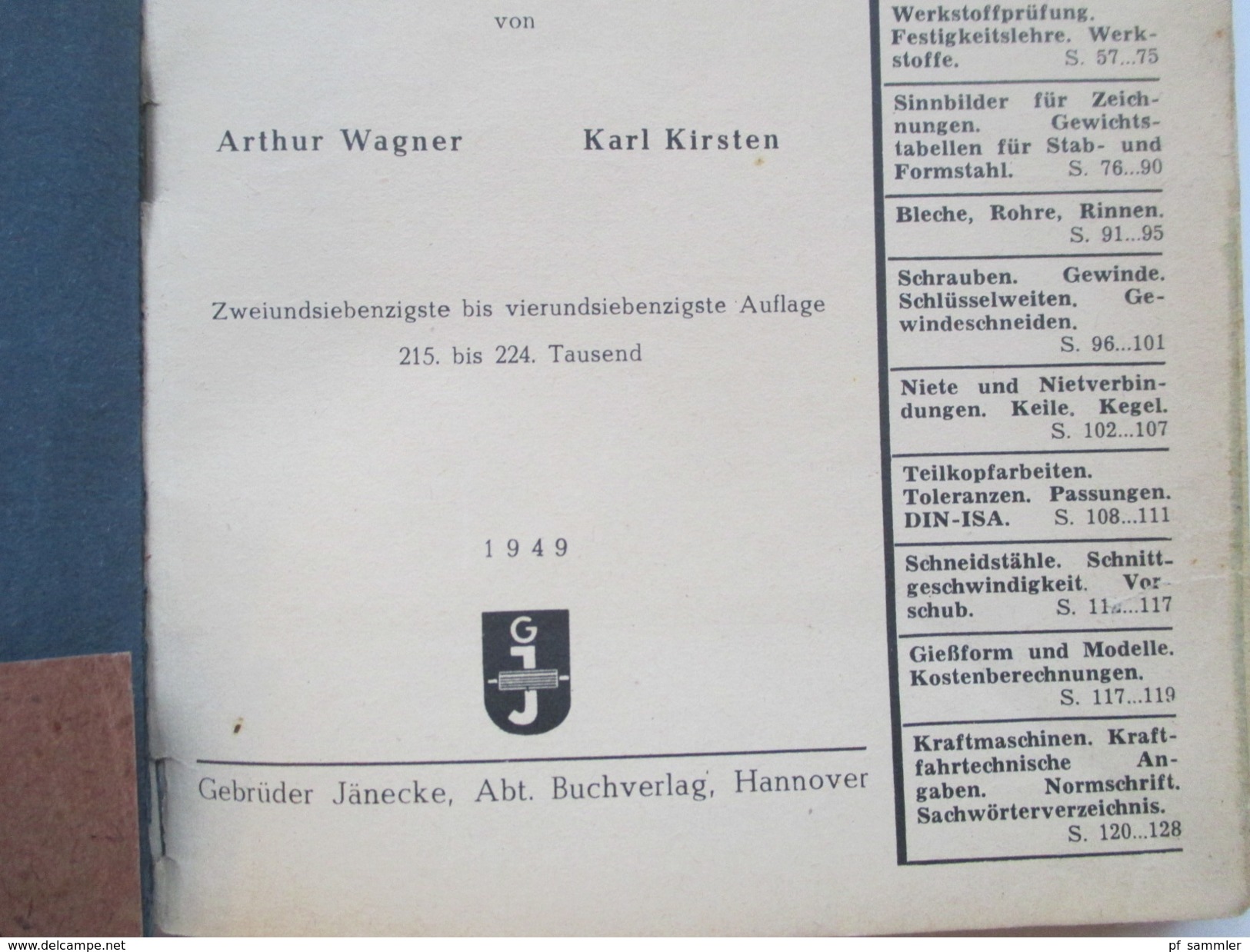 Schulbuch 1949 Formeln Und Tabellen Für Das Metallgewerbe. Gebrüder Jänecke Buchverlag Hannover. Viele Abbildungen!! - Schoolboeken