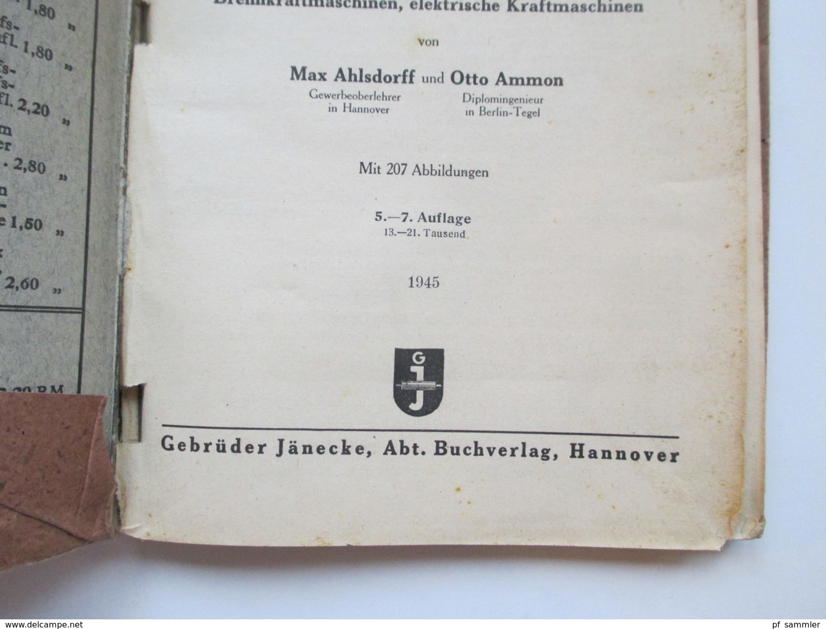 Schulbuch 1945 Kraftmaschinen. Dampfmaschinen Usw. Gebrüder Jänecke Buchverlag Hannover. Viele Abbildungen!! - School Books