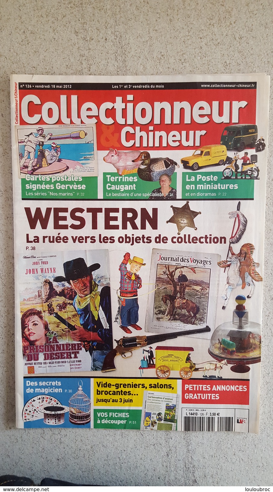 COLLECTIONNEUR CHINEUR N°126  MAI 2012 WESTERN - TERRINES CAUGANT - LA POSTE MINIATURES - Brocantes & Collections