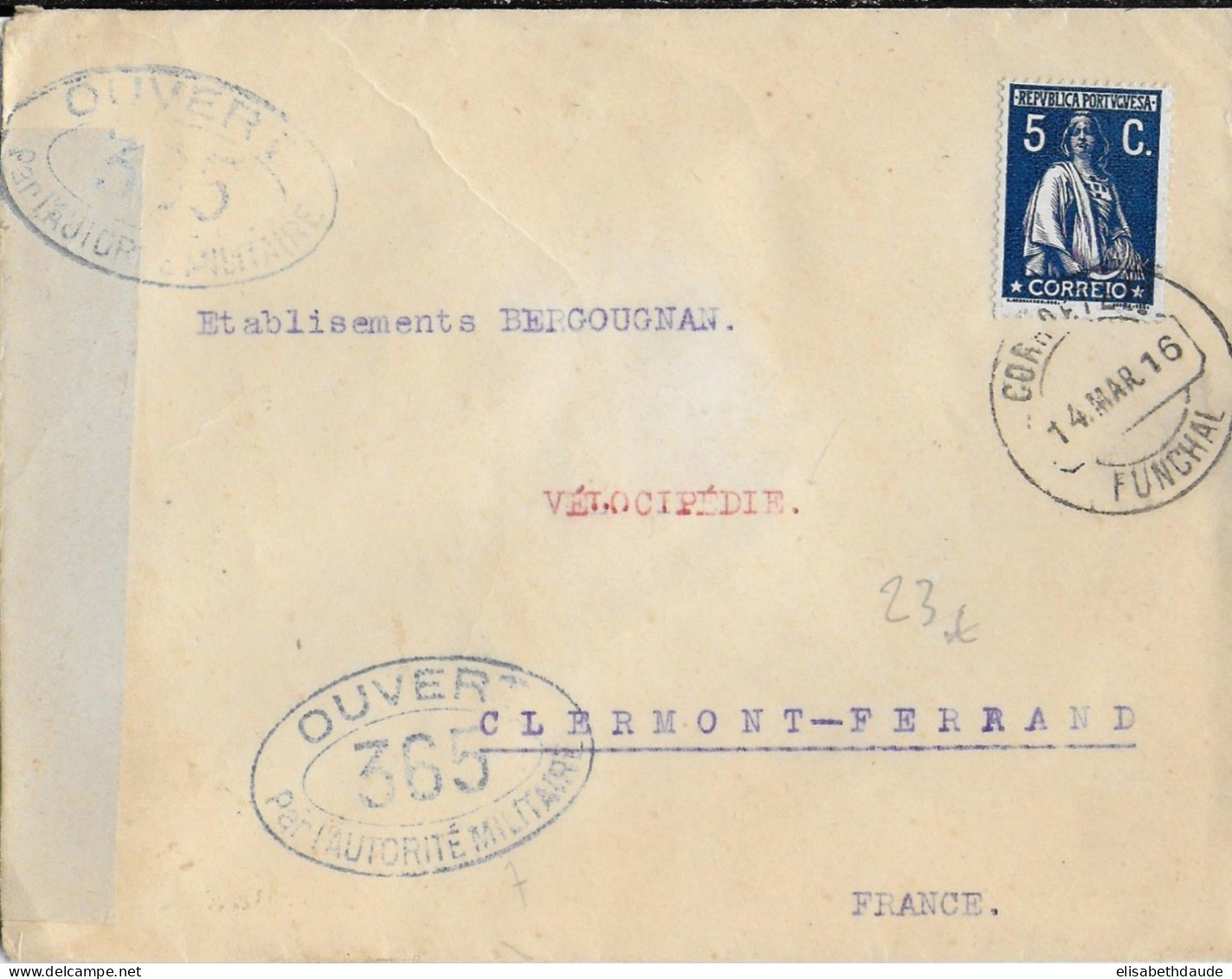 1916 - PORTUGAL - ENV. De FUNCHAL Avec CENSURE + VIGNETTE PATRIOTIQUE PNEUS BERGOUGNAN AU DOS => CLERMONT-FERRAND - Covers & Documents