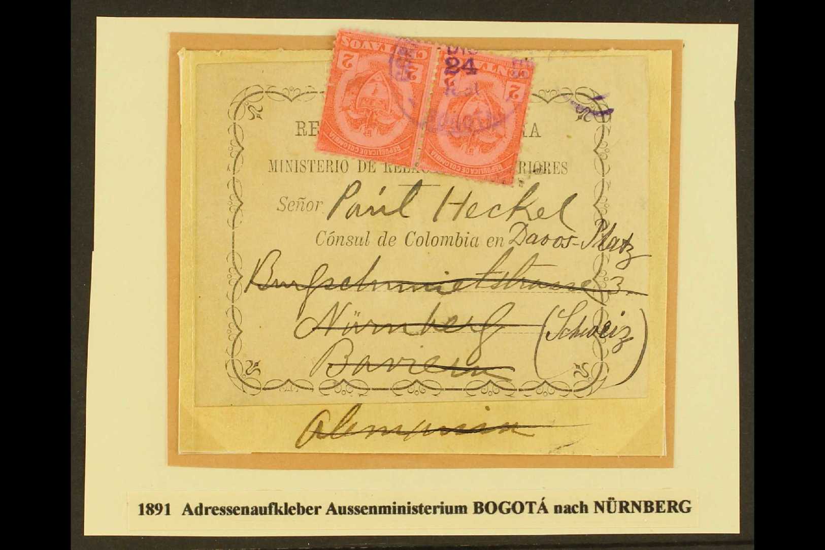 1891 An Interesting Large Printed Official 'Ministerio...Consul De Colombia En...' Address Label On Small Piece, Address - Colombia