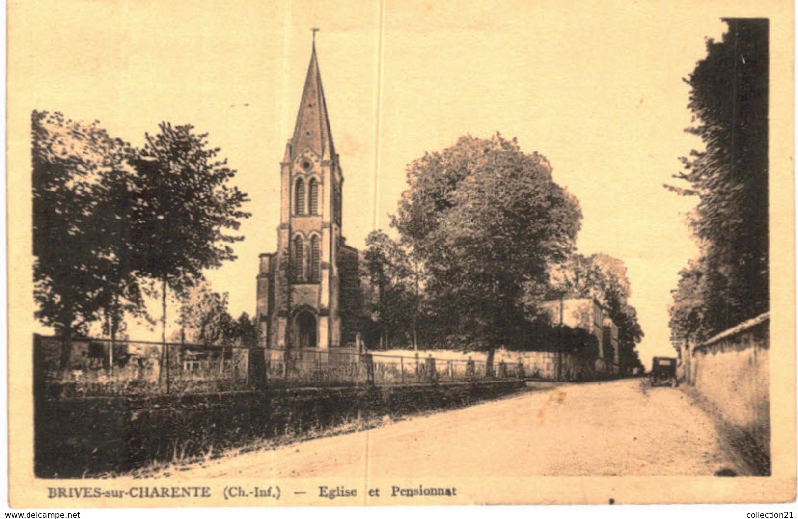 BRIVES SUR CHARENTE ... EGLISE ET PENSIONNAT - Autres & Non Classés