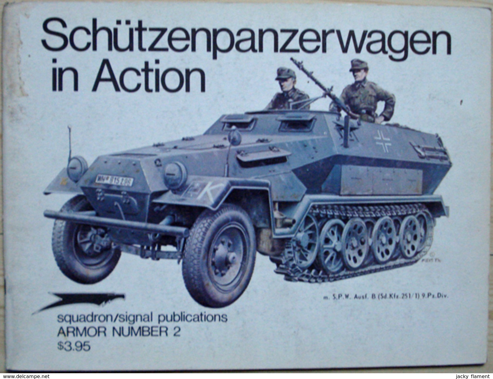 Squadron/Signal Publications - Schützenpanzerwagen In Action - Weltkrieg 1939-45