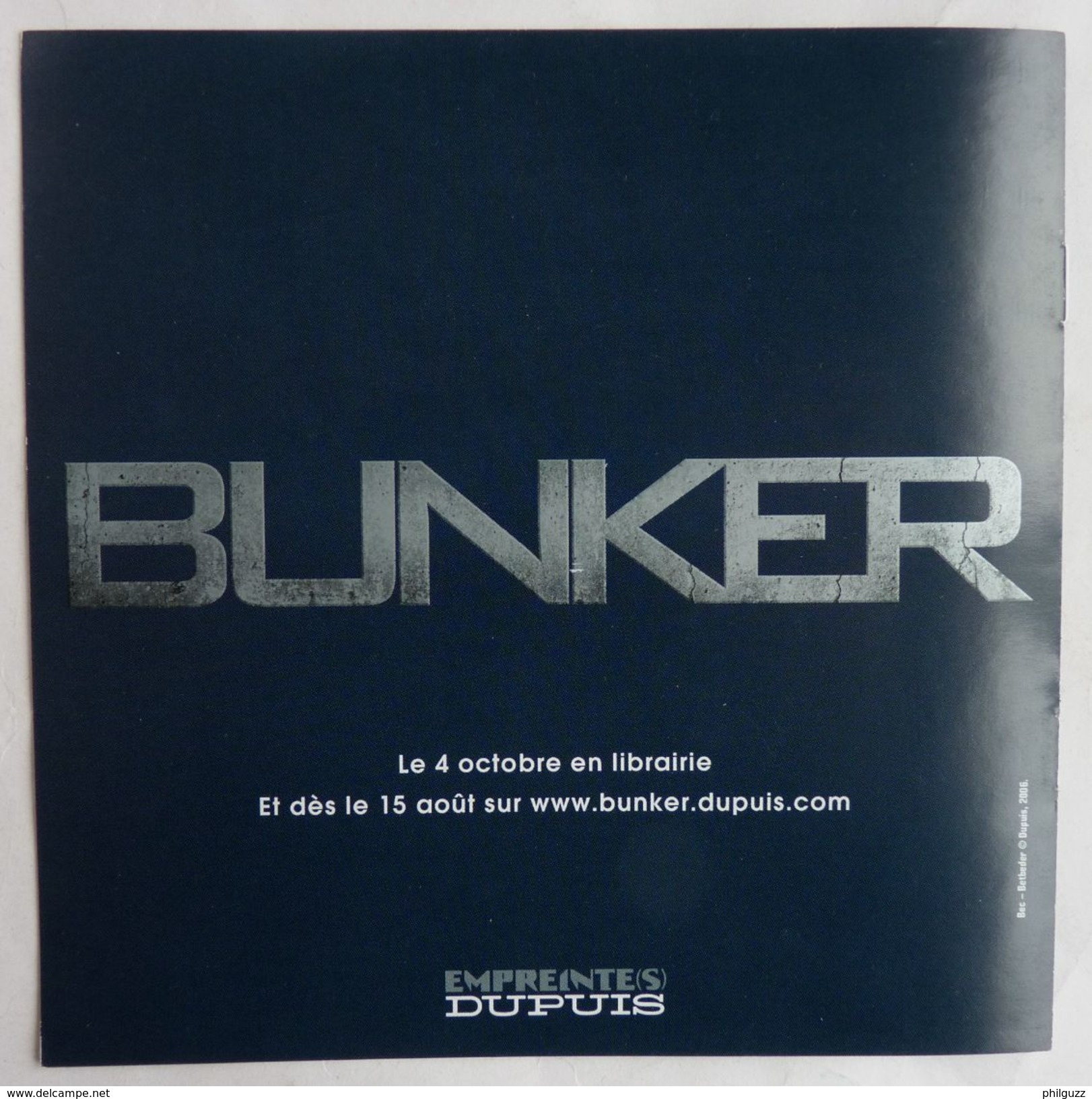 MINI DOSSIER DE PRESSE TEASER BUNKER BEC 2006 DUPUIS - Press Books