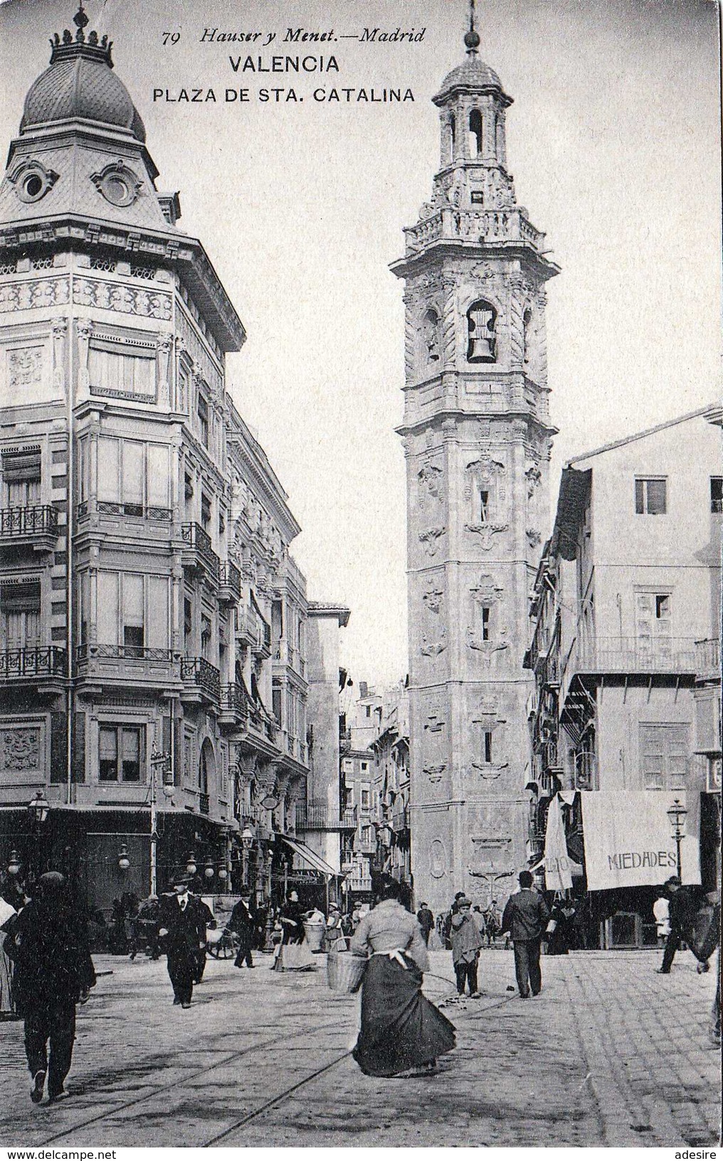 VALENCIA - PLAZA DE STA, CATALINA - Um 1905, Verl.: Hauser Y Menet, Madrid - Sonstige & Ohne Zuordnung