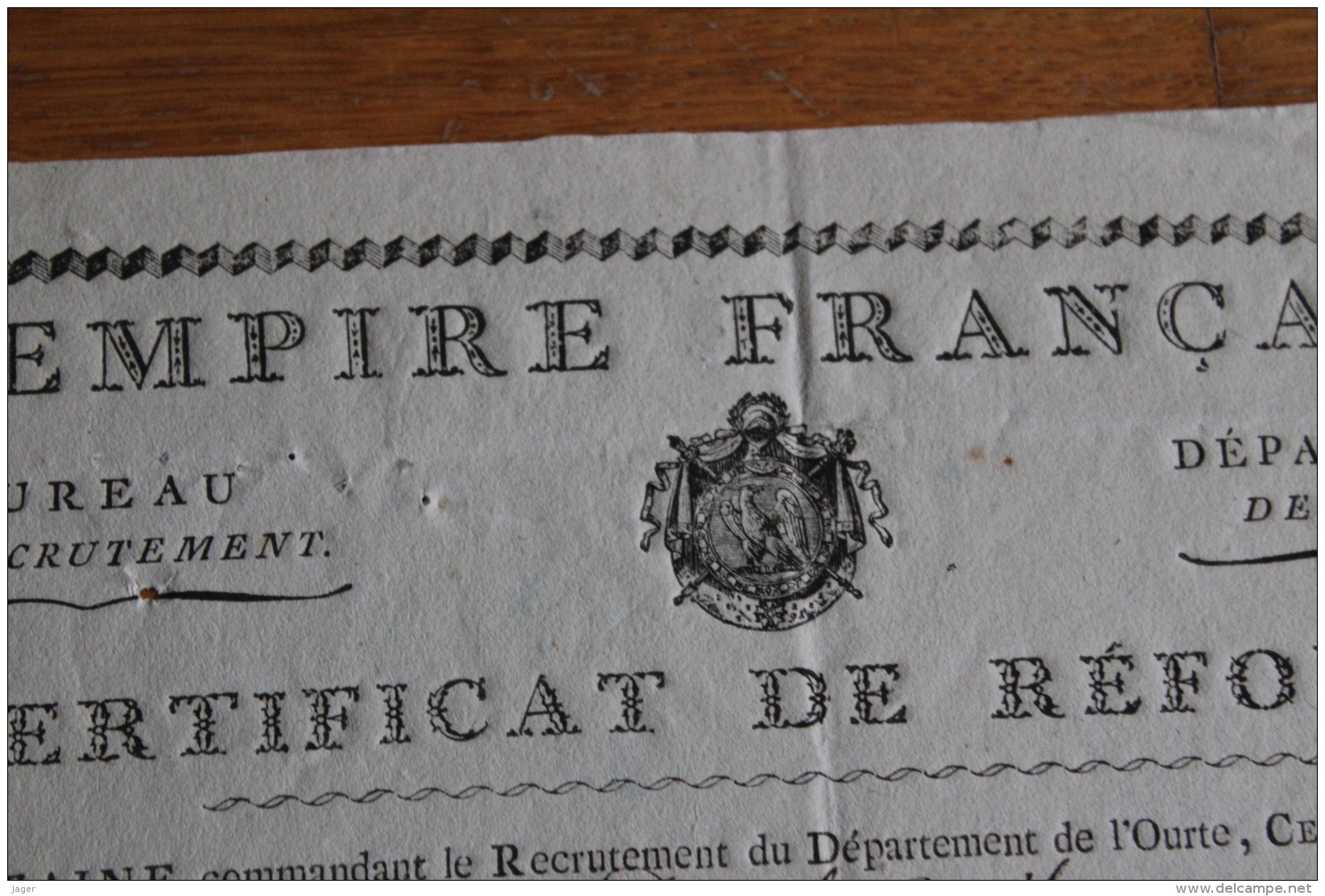 Empire Français 1806 Certificat De Reforme  Departement De L'OURTE  Aigle Imperial, Cachet , Autographe - Documentos Históricos