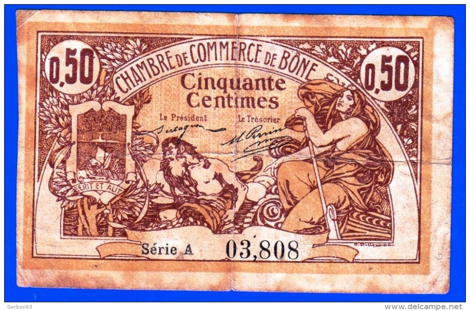 CHAMBRE DE COMMERCE DE BONE ALGERIE DELIBERATION 18 MAI 1915  50 CENTIMES SERIE A N° 03808 - NOTRE SITE Serbon63 - Algeria