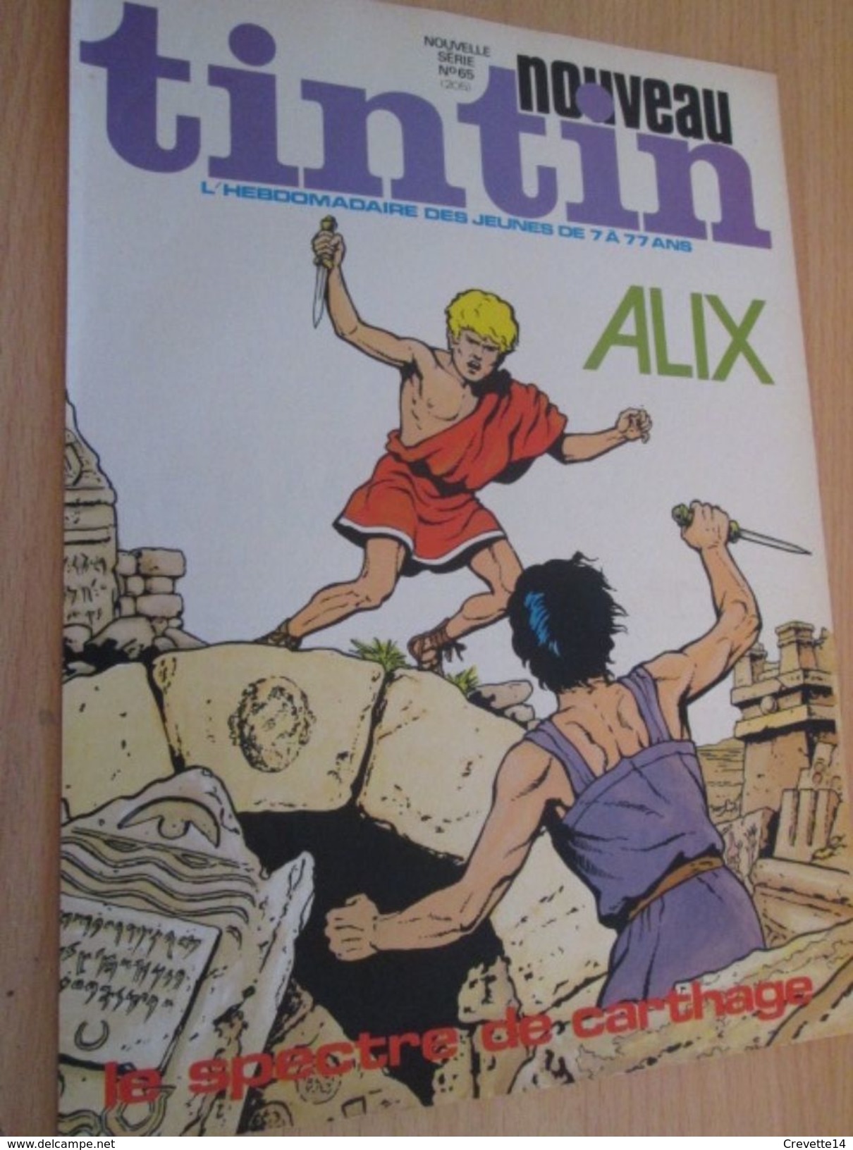 Page De Revue Des Années 80 : SUPERBE COUVERTURE DE LA REVUE  TINTIN : ALIX Tu Aimes Les Films De Gladiateur, Mon Garçon - Alix