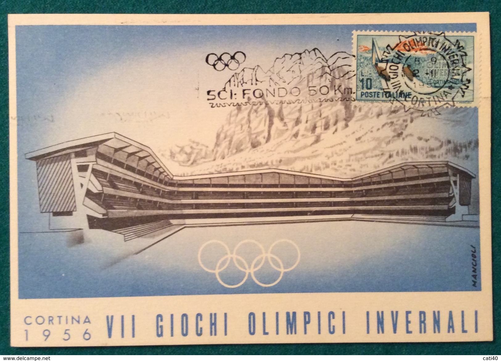 OLIMPIADI CORTINA 1956 CARTOLINA UFFICIALE  ANNULLO DI  CORTINA 2/2/1956   SCI DI FONDO 50 KM - Estate 1924: Paris