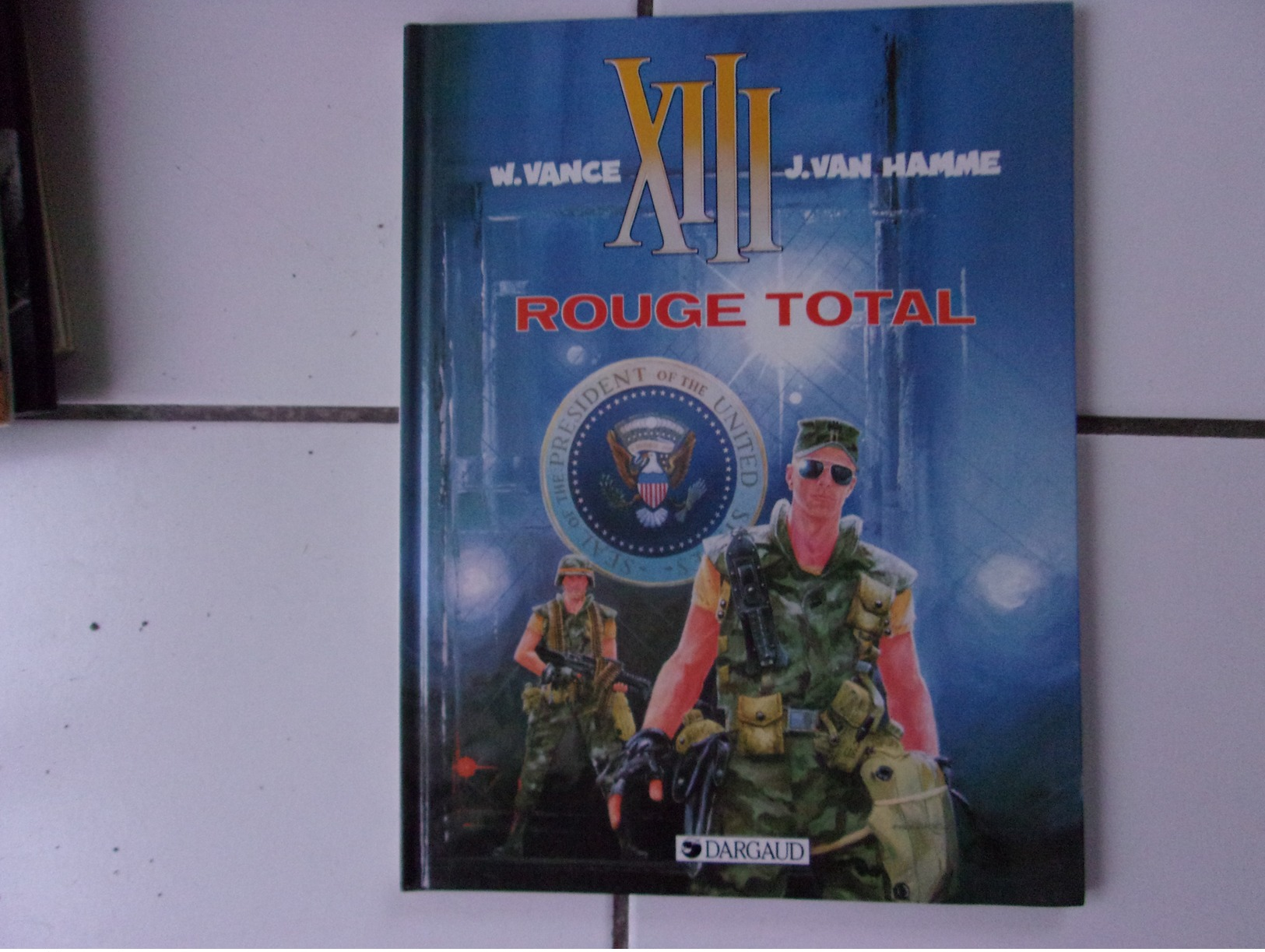 Bd Vance / Van Hamme XIII Rouge Total ( Dargaud 1996 TBE ) - XIII