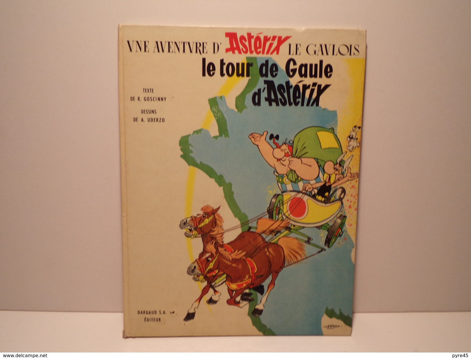 Une Aventure D'Astérix Le Gaulois Le Tour De Gaule D'Astérix éditeur Dargaud 1965 ( Intérieur Abimé ) - Kador