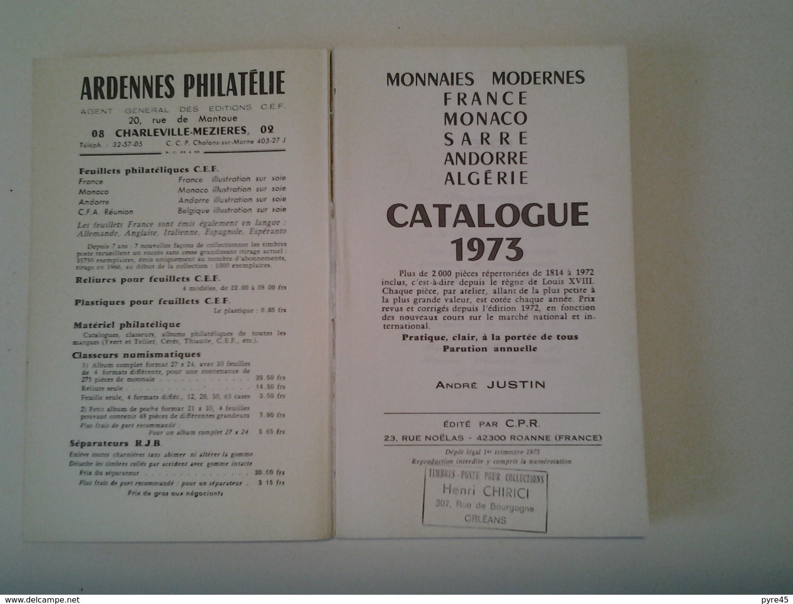 Catalogue 1973 Par A Justin Monnaies Modernes France, Monaco Sarre Andorre Algérie - Livres & Logiciels