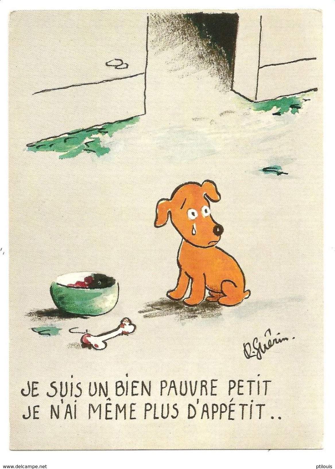 Je Suis Un Bien Pauvre Petit... (chien Qui Pleure) - Les Cartes De GUERIN - (Editions D'Art YVON) - Autres & Non Classés