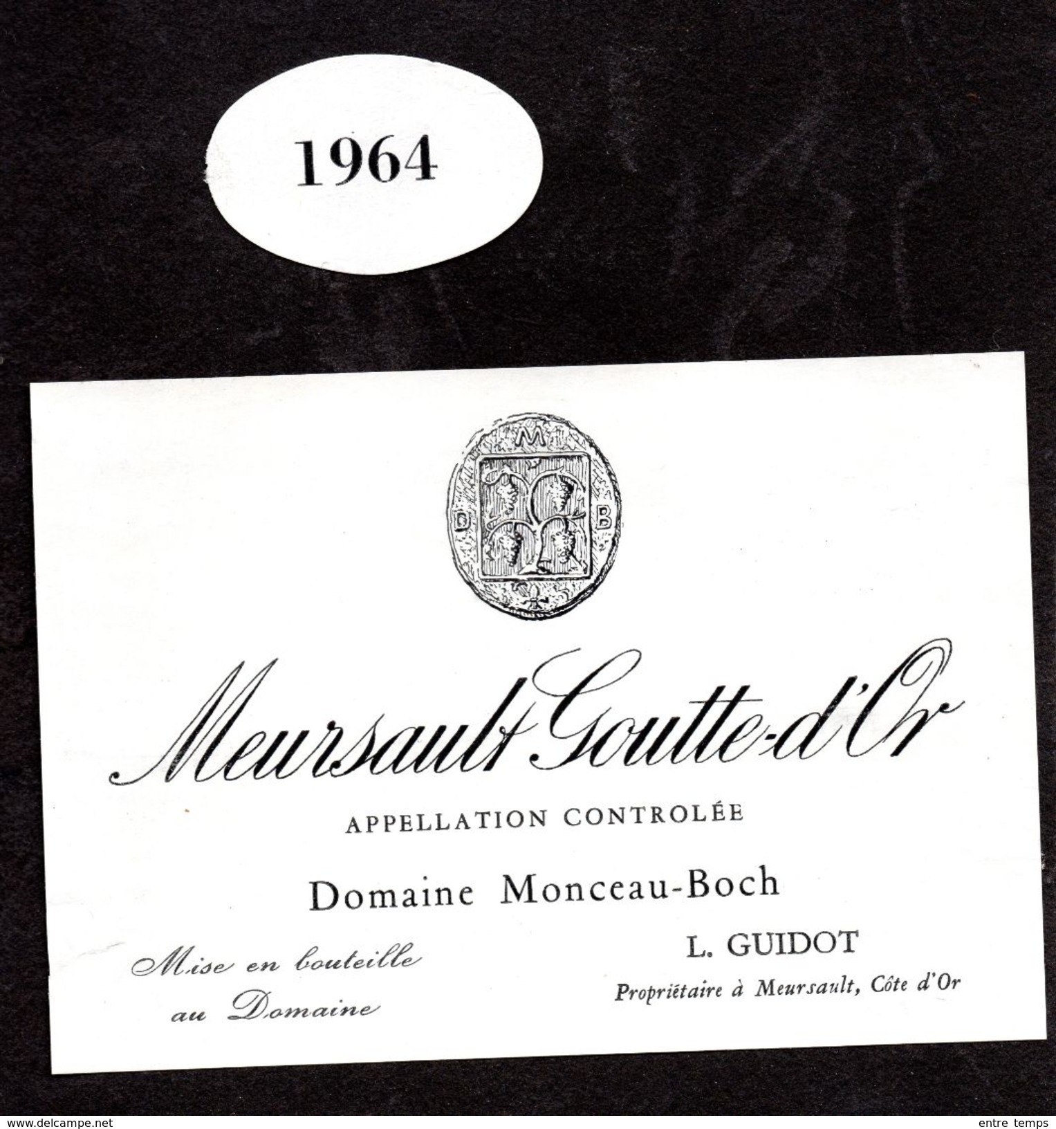 Etiquette Bourgogne Meursault Goutte D'Or Monceau Boch 1964 - Bourgogne