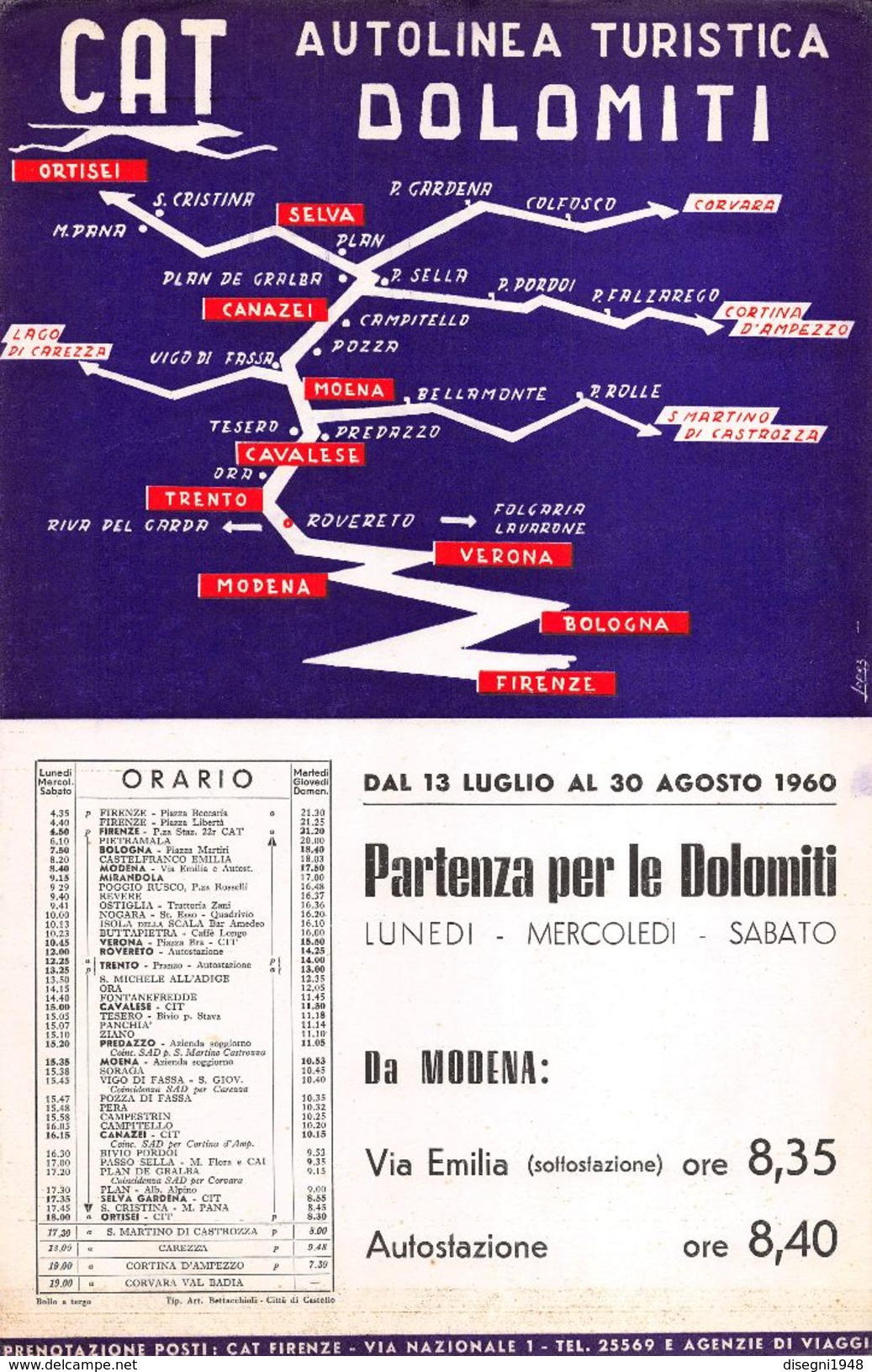 07261 "CAT AUTOLINEA TURISTICA DOLOMITI ORARI DAL 13.07 AL 30.08.1960 - PERCORSO FIRENZE / ORTISEI" LOCANDINA ORIGINALE - Europa