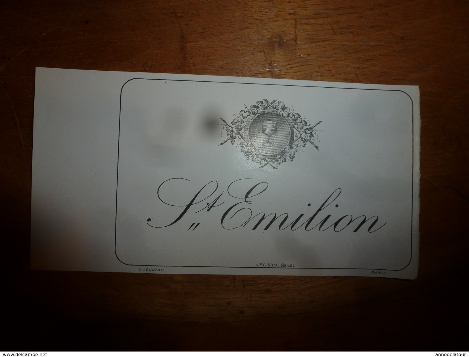 1920 ?   Spécimen étiquette De Vin  ST EMILION   N° 2.399 Déposé,   Imprimerie G.Jouneau  3 Rue Papin à Paris - Bordeaux