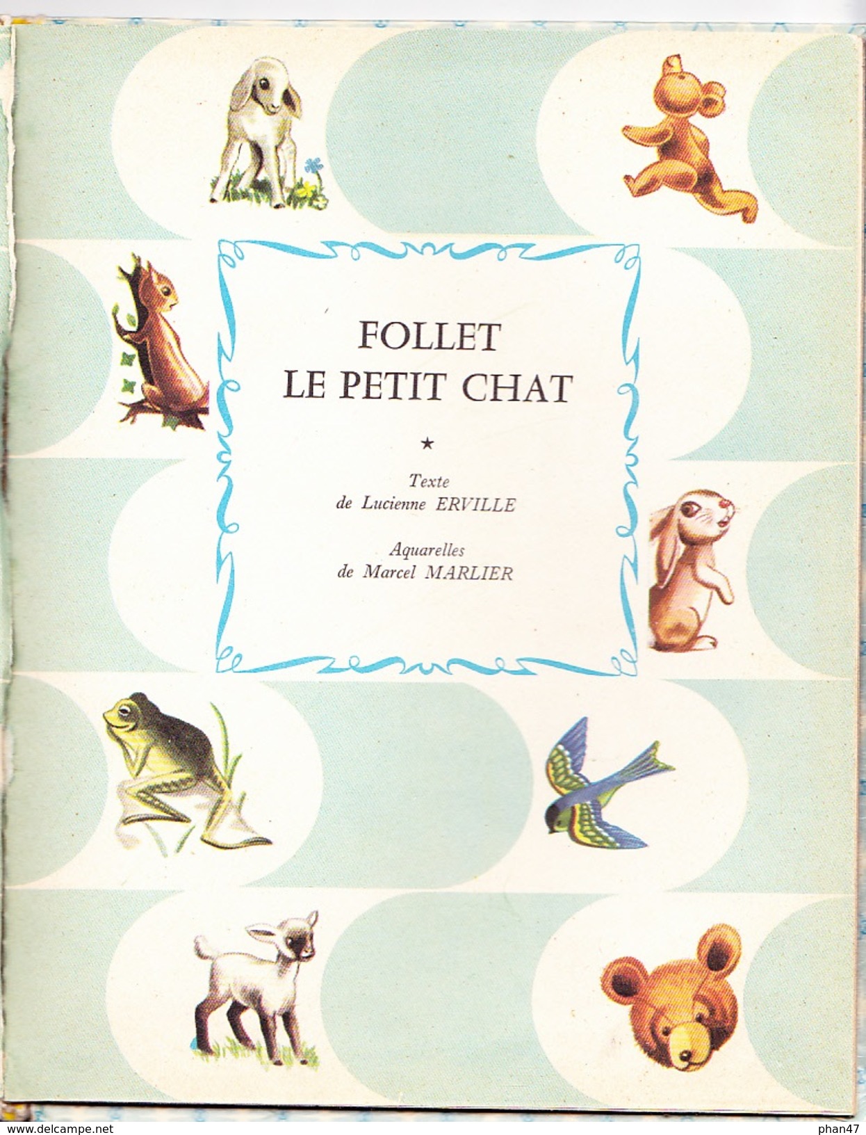 FOLLET LE PETIT CHAT, Lucienne ERVILLE, Aquarelles Marcel MARLIER, Collect. Farandole, Editions CASTERMAN 1958 - Casterman