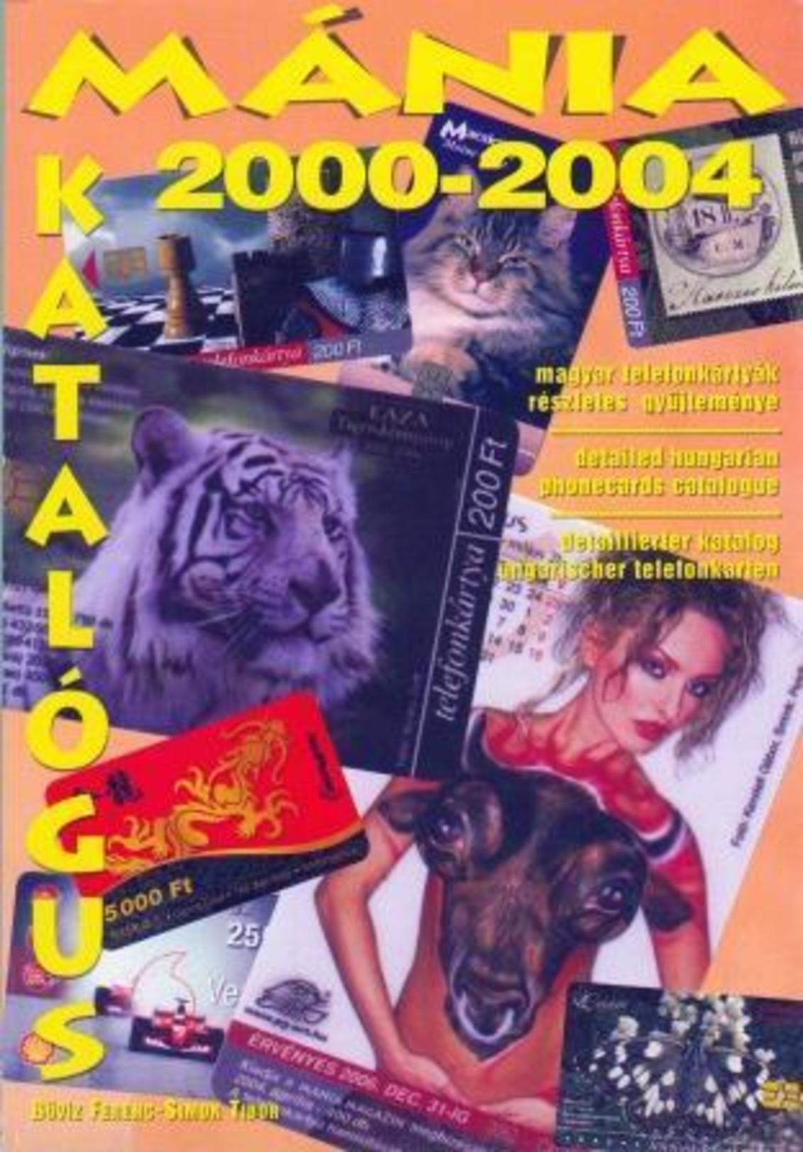 Hungary - MANIA Catalogue 1991-2000 + 2000-2004 - Ungheria