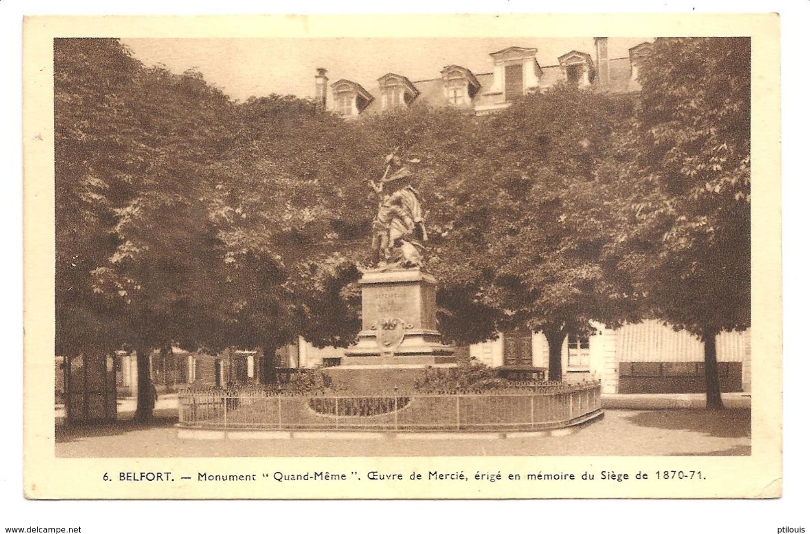 BELFORT - 6 - Monument "Quand-Même", Oeuvre De Mercié, érigé En Mémoire Du Siège De 1870-71 - (CAP, Strasbourg) - Belfort – Siège De Belfort