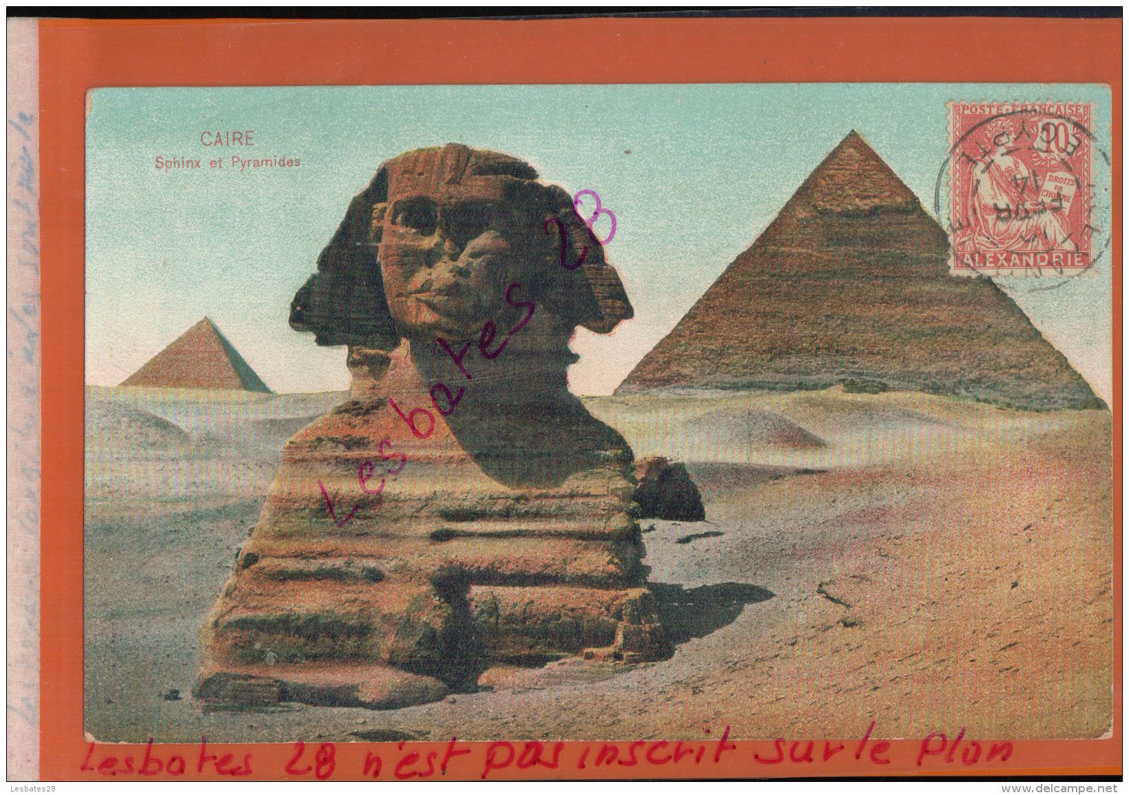 CPA  CAIRE   SPHINX Et PYRAMIDE  Timbre Poste Francaise  ALEXANDRIE 10 C TYPE MOUCHON RETOUCHE   JANV 2018 079 - Storia Postale