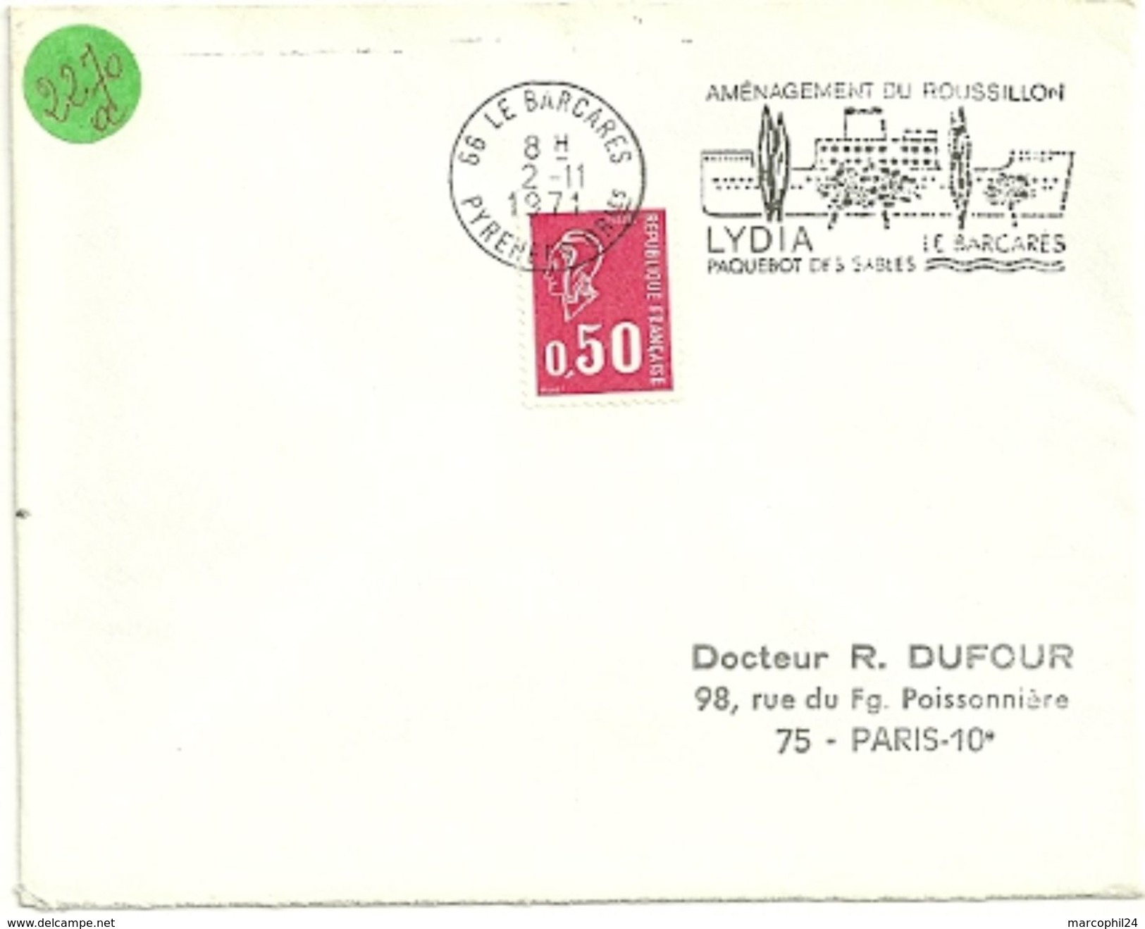 PYRÉNÉES ORIENTALES - Dépt N° 66 = LE BARCARES 1971 = FLAMME à DROITE = SECAP Illustrée D'un PAQUEBOT 'LYDIA - BARCARES' - Oblitérations Mécaniques (flammes)