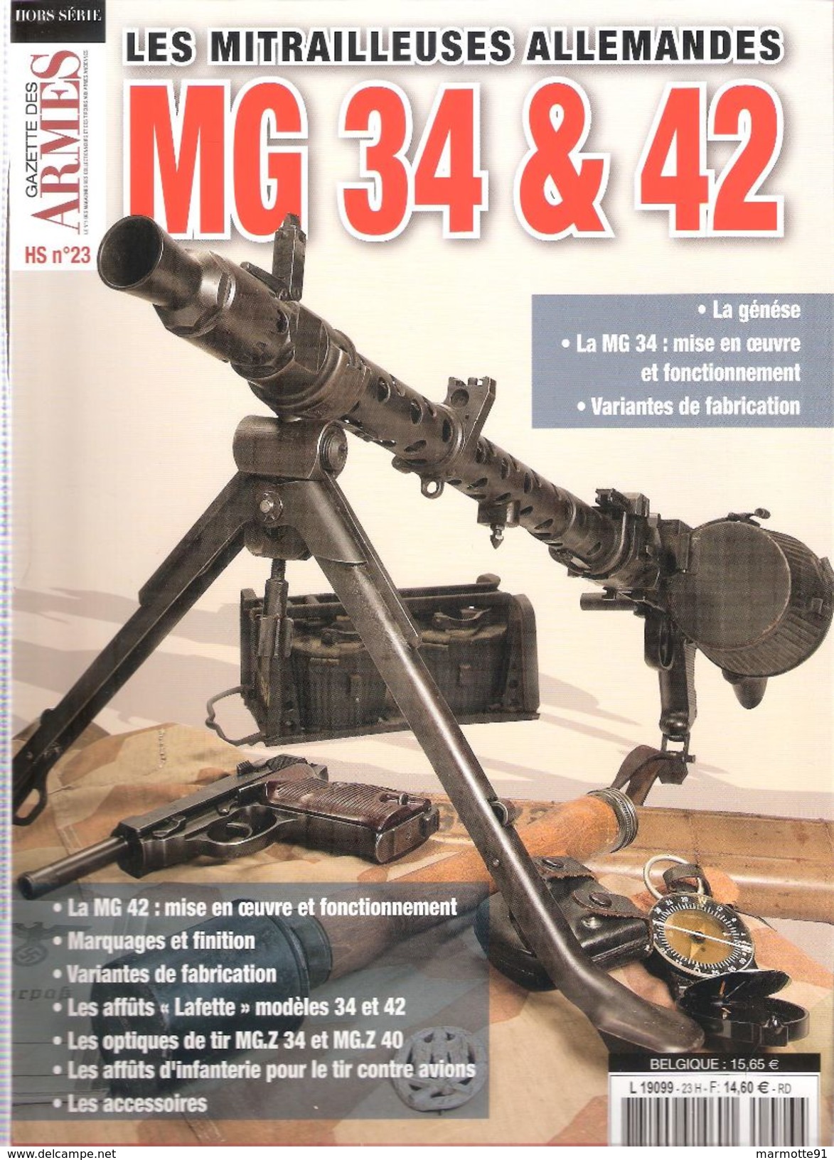 MITRAILLEUSE ALLEMANDE MG 34 42 GAZETTE DES ARMES HORS SERIE N° 23 ARME WEHRMACHT WAFFEN - 1939-45