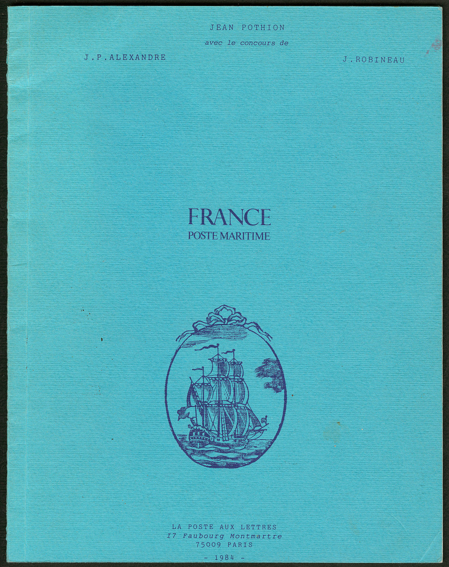 France, La Poste Maritime, Par J. Pothion Et JP Alexandre, éd. 1984, Broché, Bon état Général - Unclassified