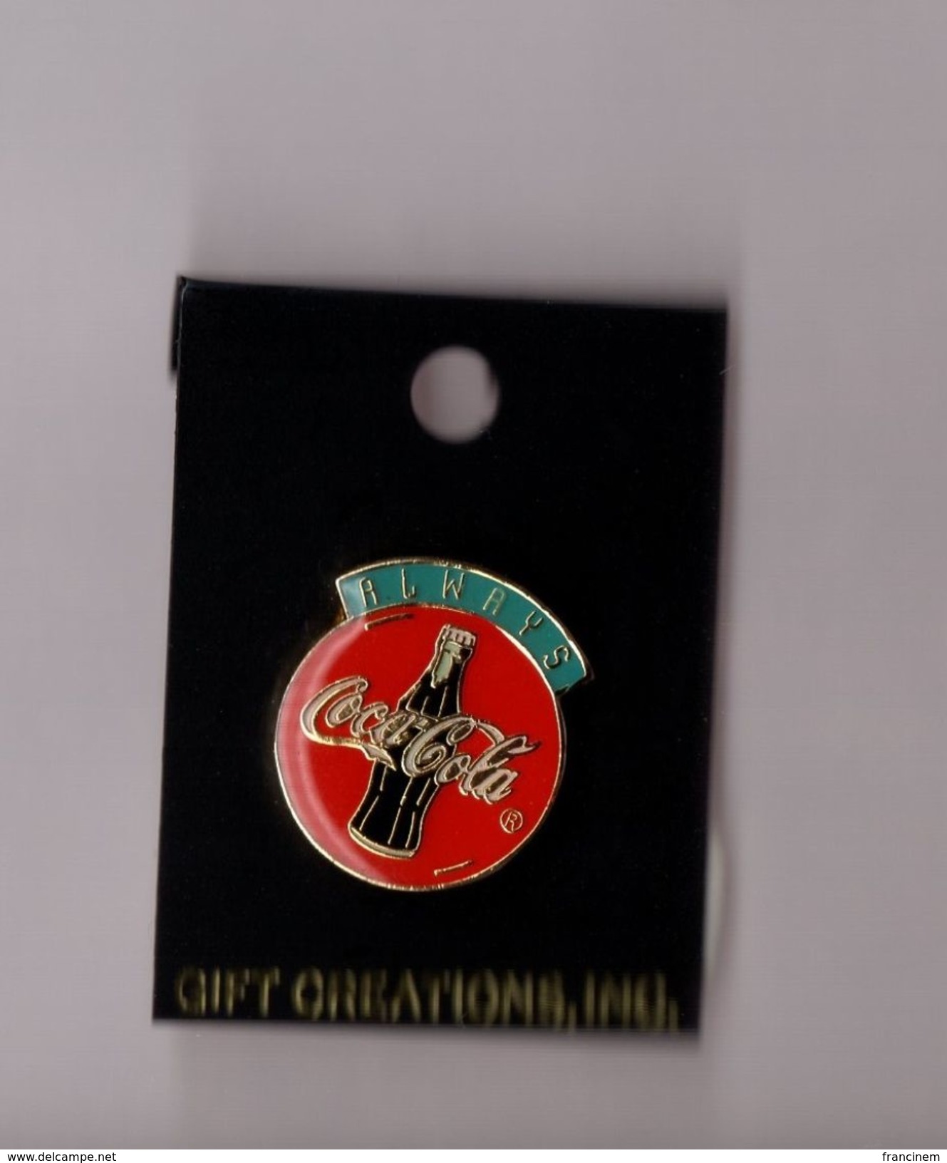 Pin's Always Coca Cola (version écriture Contour Doré) Signé 1998 The Coca Cola Company - Coca-Cola