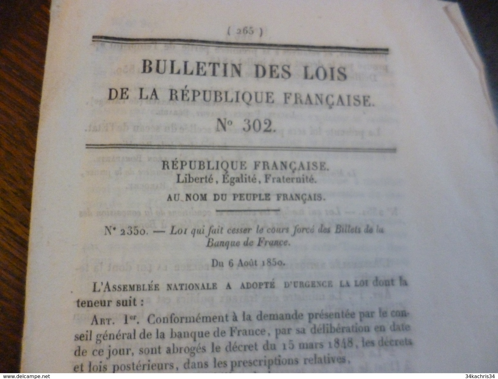 Bulletin Des Lois N°302 6/08/1850 Lois Qui Fait Cesser Le Cours Forcé Des Billets De Banque 2p/18 - Decrees & Laws