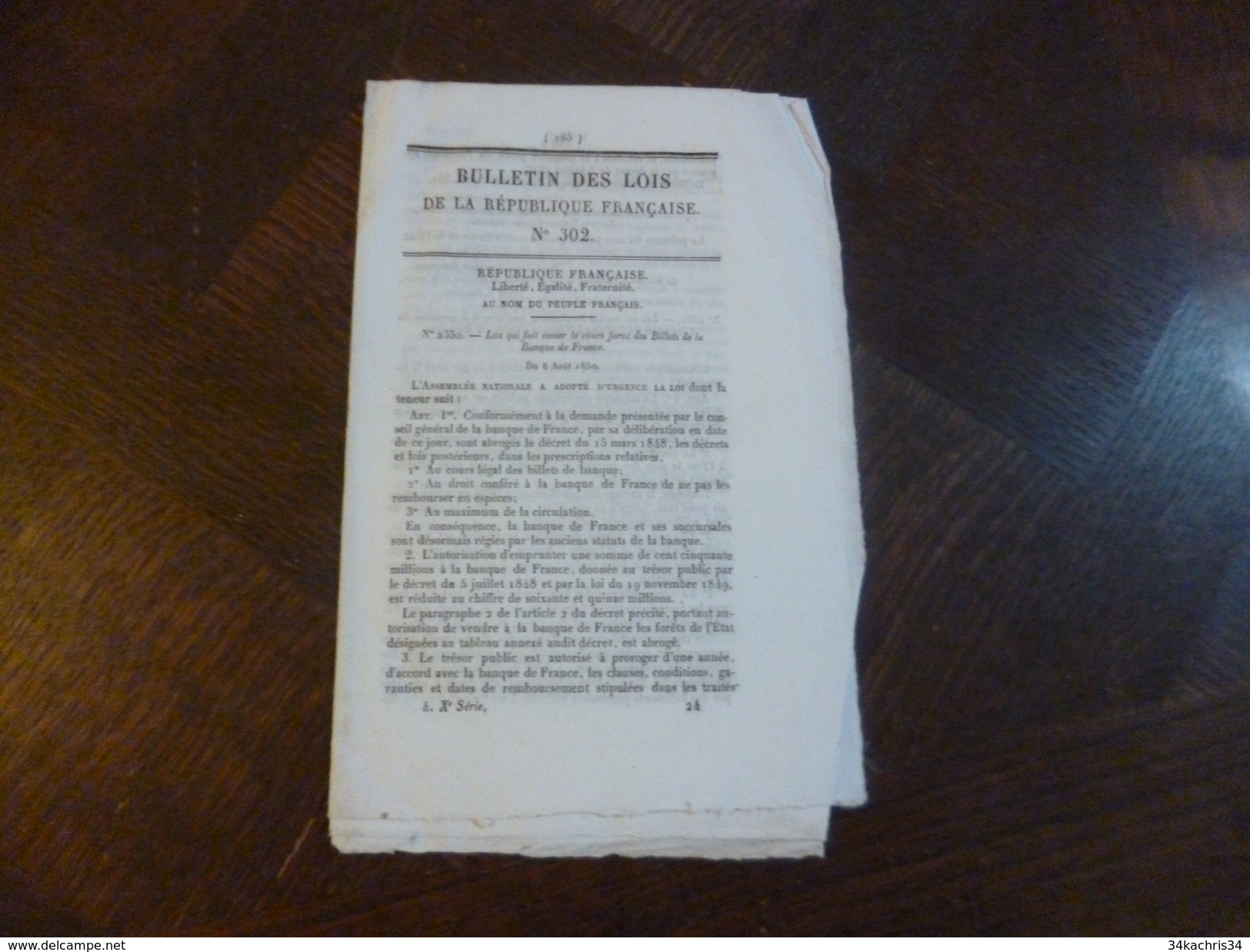 Bulletin Des Lois N°302 6/08/1850 Lois Qui Fait Cesser Le Cours Forcé Des Billets De Banque 2p/18 - Decrees & Laws