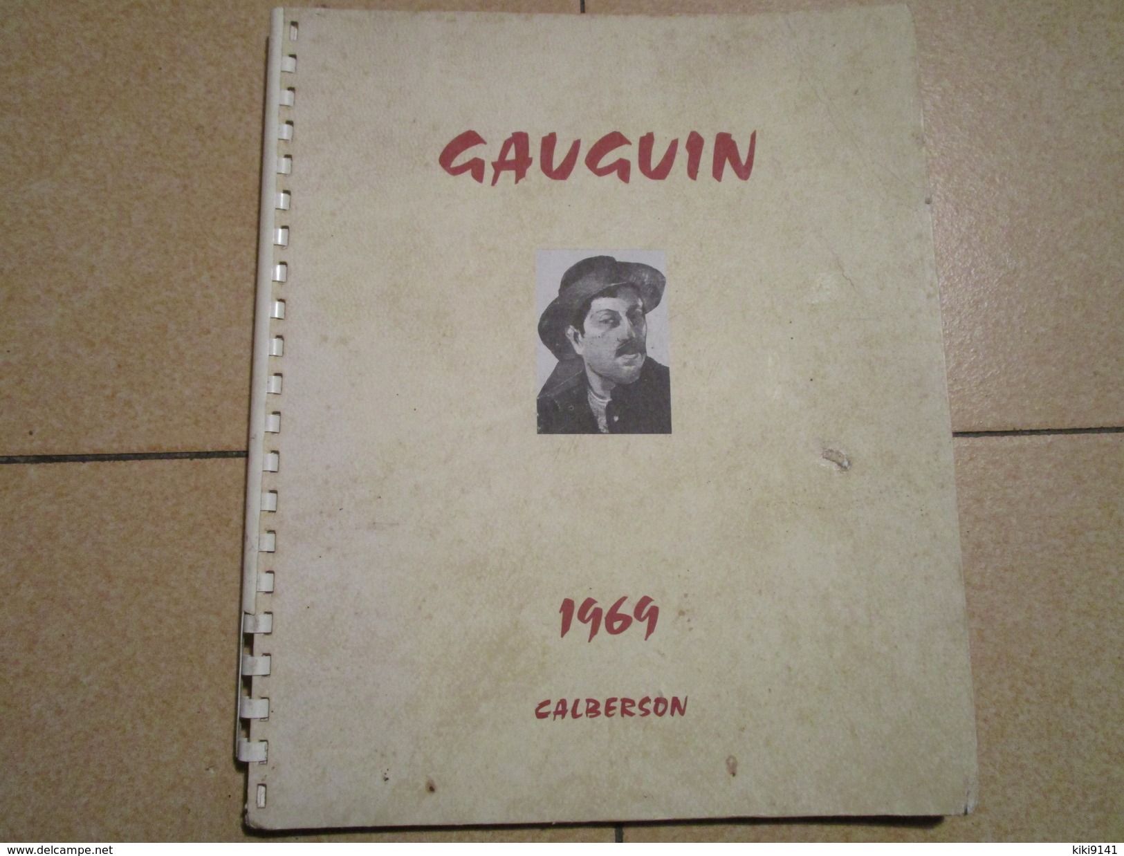 Calendrier CALBERSON 1969  -  GAUGUIN Sa Vie, Son Oeuvre (11 Reproductions) - Grand Format : 1961-70