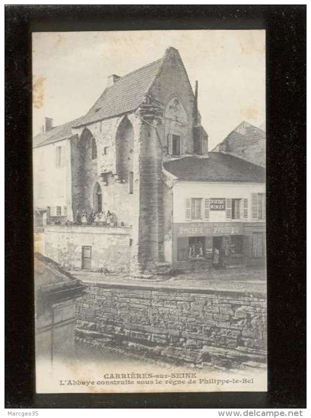 78 Carrières Sur Seine L'abbaye Construite Sous Le Règne De Philippe Le Bel édit. Després épicerie Fruiterie A. Legrès - Carrières-sur-Seine