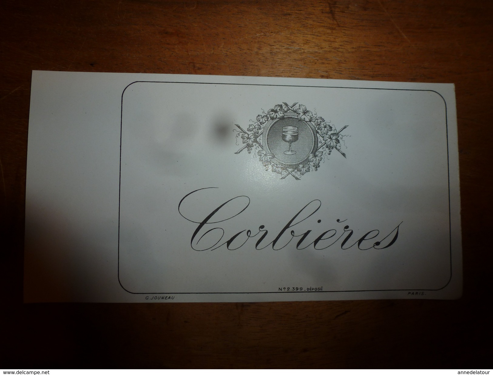 1920 ? Spécimen étiquette De Vin  CORBIERES ,   N° 2399, Déposé,  Imprimerie G.Jouneau  3 Rue Papin à Paris - Weisswein