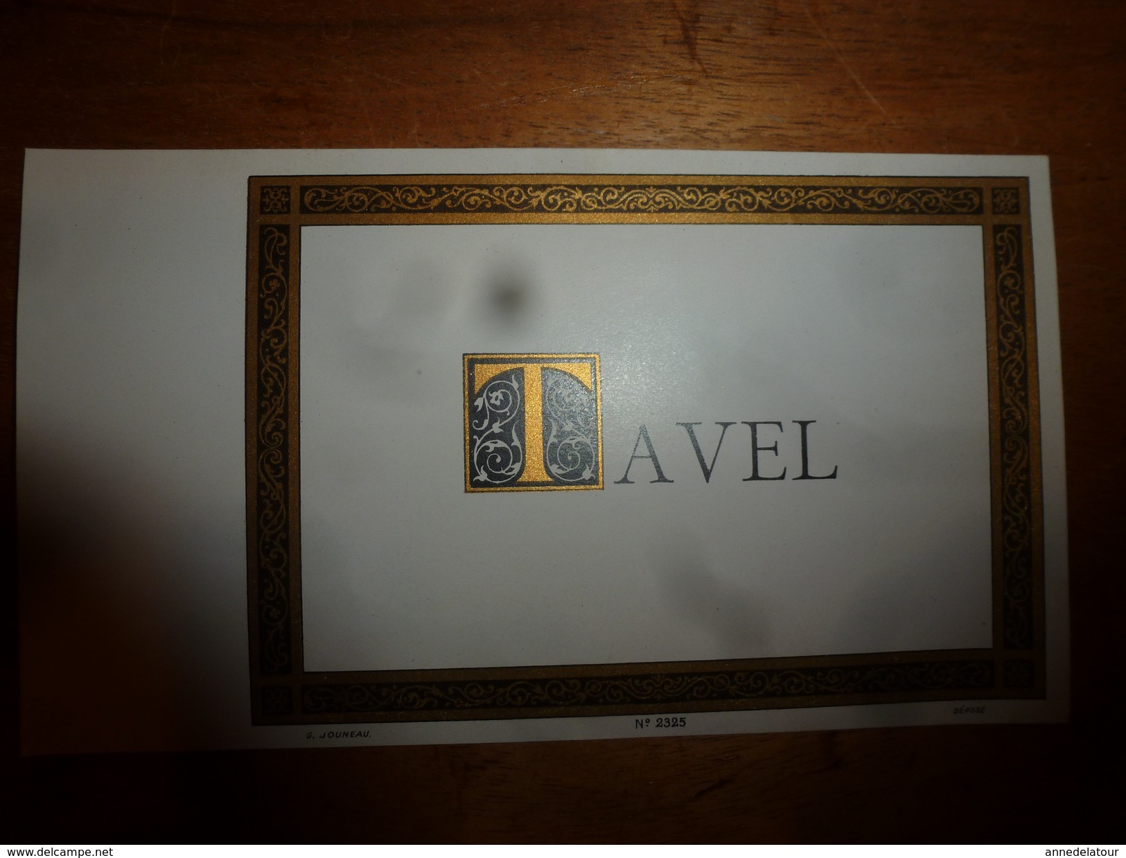 1920 ? Spécimen étiquette De Vin  TAVEL ,   N° 2325, Déposé,  Imprimerie G.Jouneau  3 Rue Papin à Paris - Vino Bianco