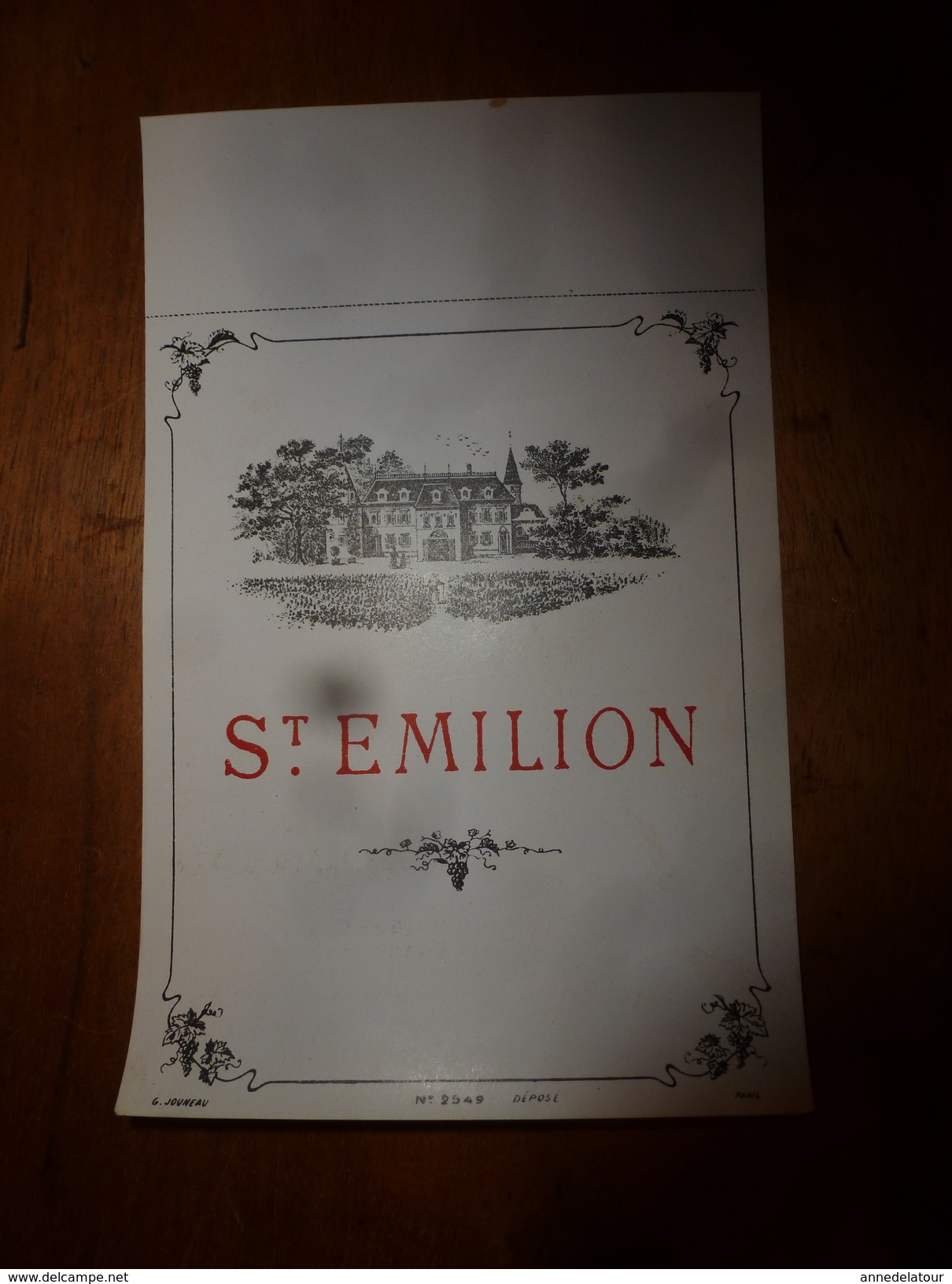 1920 ? Spécimen étiquette De St EMILION, N° 2549  Déposé,  Imp. G.Jouneau  3 Rue Papin à Paris - Castillos