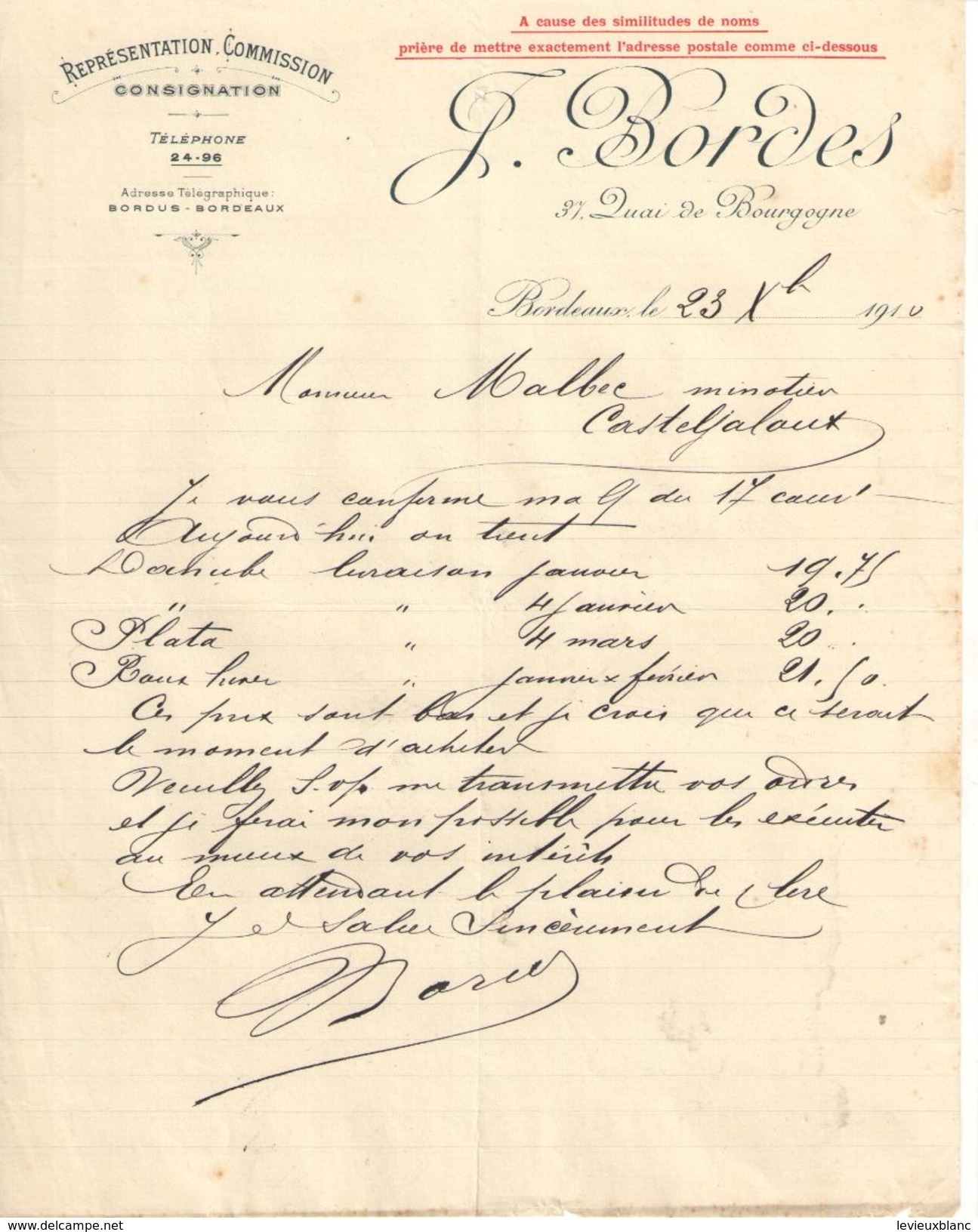 Lettre Commerciale Ancienne/J BORDES/ Quai De Bourgogne/ BORDEAUX/Malbec/Casteljaloux/1910            FACT290 - Banco & Caja De Ahorros