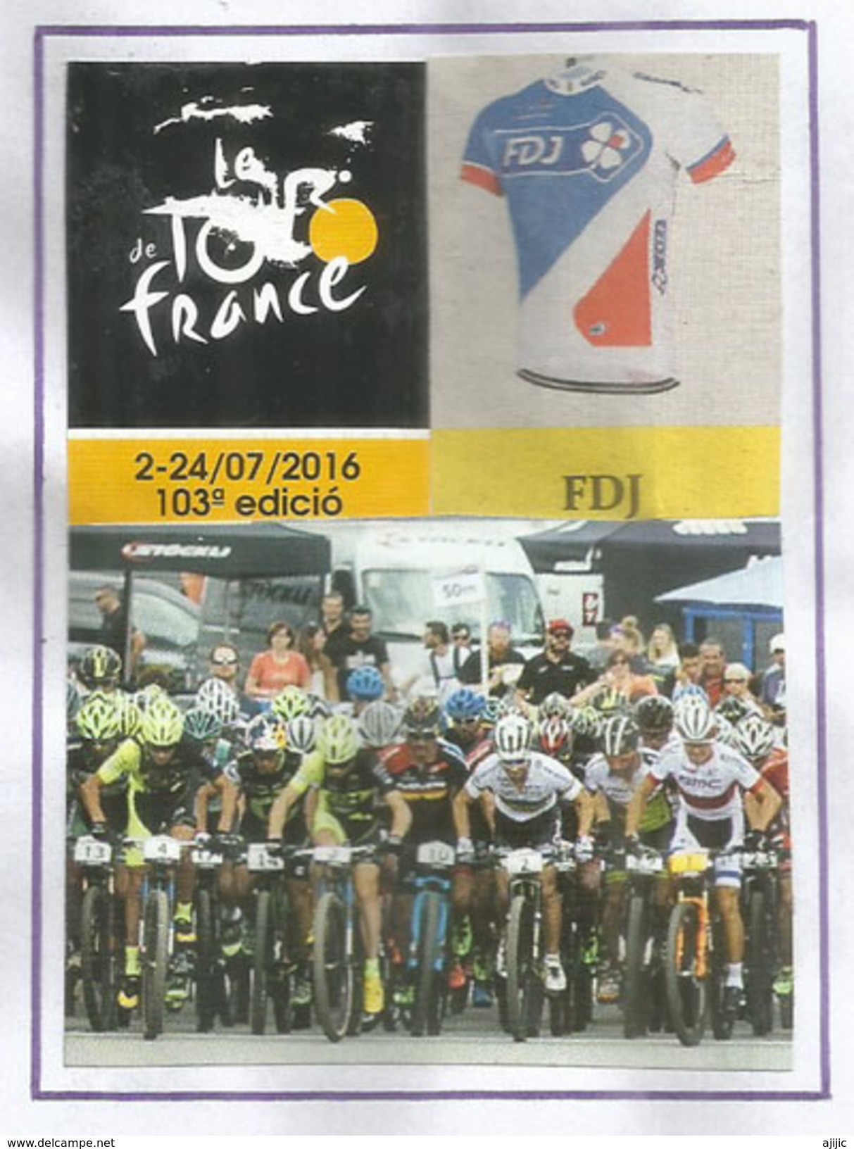 TOUR DE FRANCE 2016, ETAPE ANDORRE 12 JUILLET Enveloppe Spéciale Datée Du 12 Juillet, équipe Française FDJ - Ciclismo