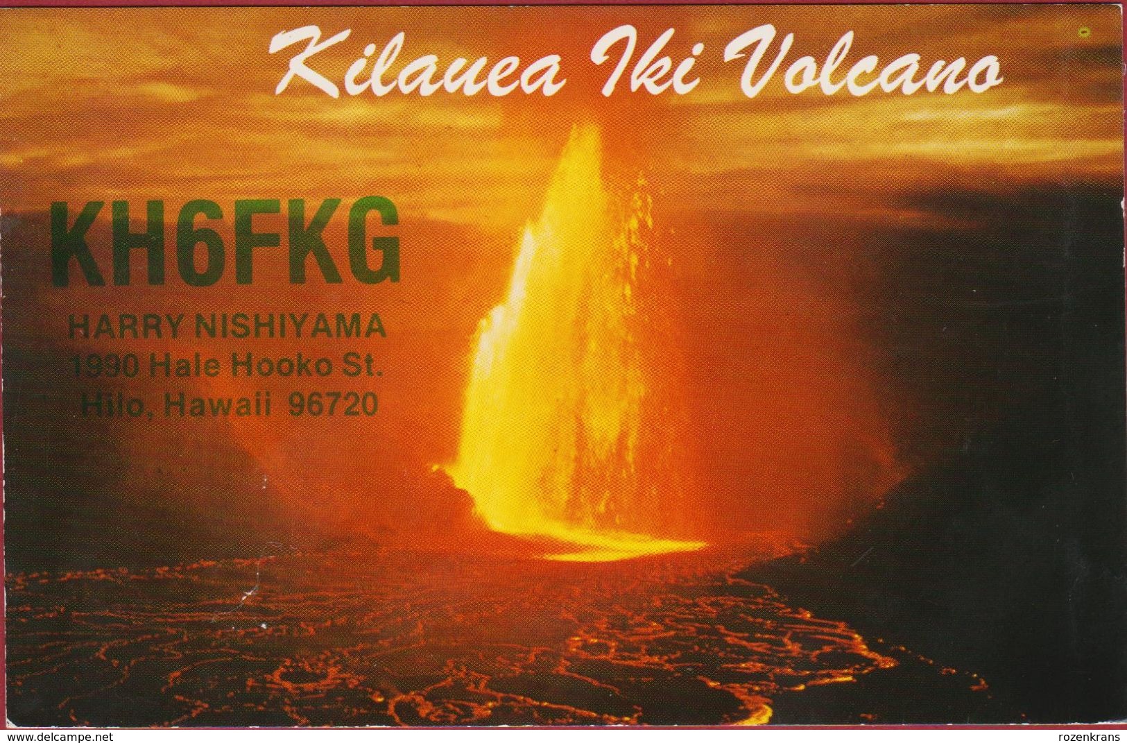 QSL Card Amateur Radio Station Kilauea Ki Volcano Hawai Volcan Vulkaan - Radio Amateur