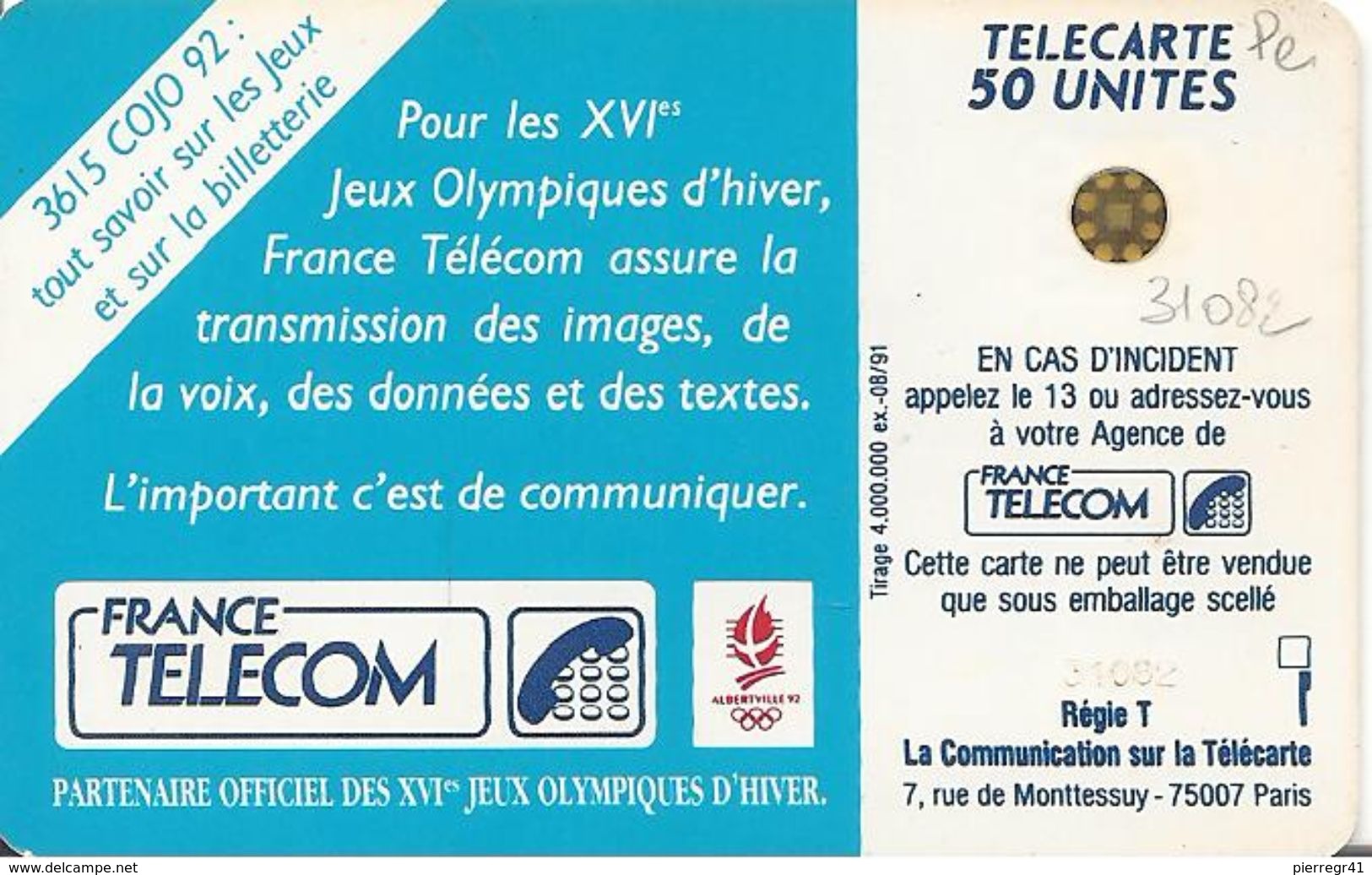 CARTE^-PUCE-PUBLIC-F173-50U-SC4 An S/E-Trou 6-5 Pe 31082-SAUT A SKI-UTILISE-TBE-RARE - 1991