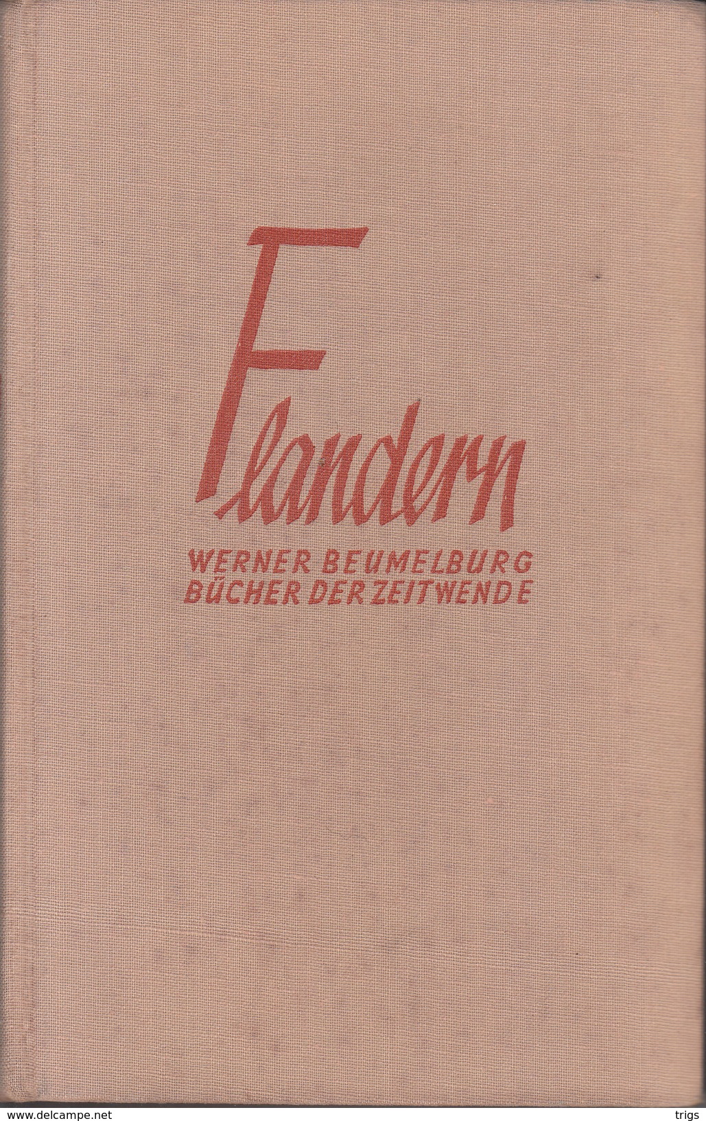 Flandern (Werner Beumelburg) - 5. Guerres Mondiales