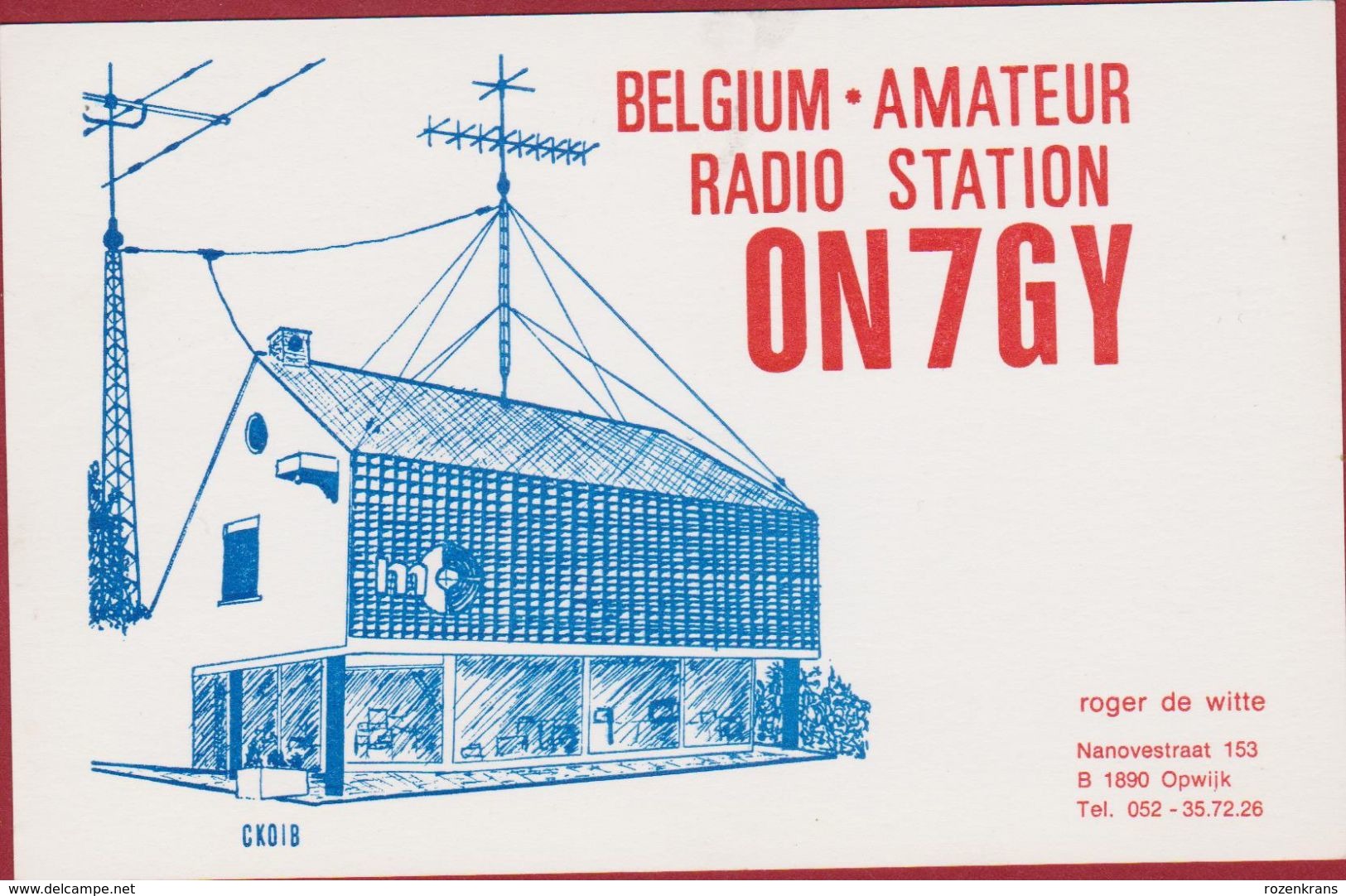 QSL Card Amateur Radio Station CB 1982 Roger De Witte Opwijk Belgie Belgium - Radio Amateur