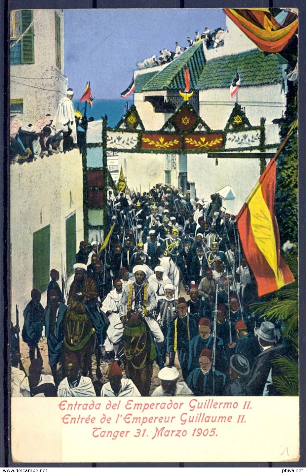 1905 , MARRUECOS , ENTRADA DEL EMPERADOR GUILLERMO II , TÁNGER 31 MARZO 1905 , COLECCIÓN HISPANO MARROQUÍ - Personajes