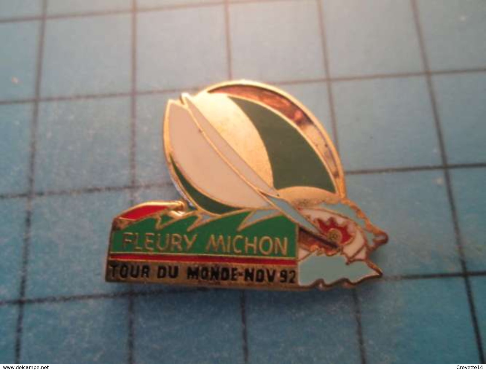 Pin510d Pin's Pins : BEAU ET RARE : VOILE VOILIER FLEURY MICHON NOV 1992 TOUR DU MONDE - Bateaux