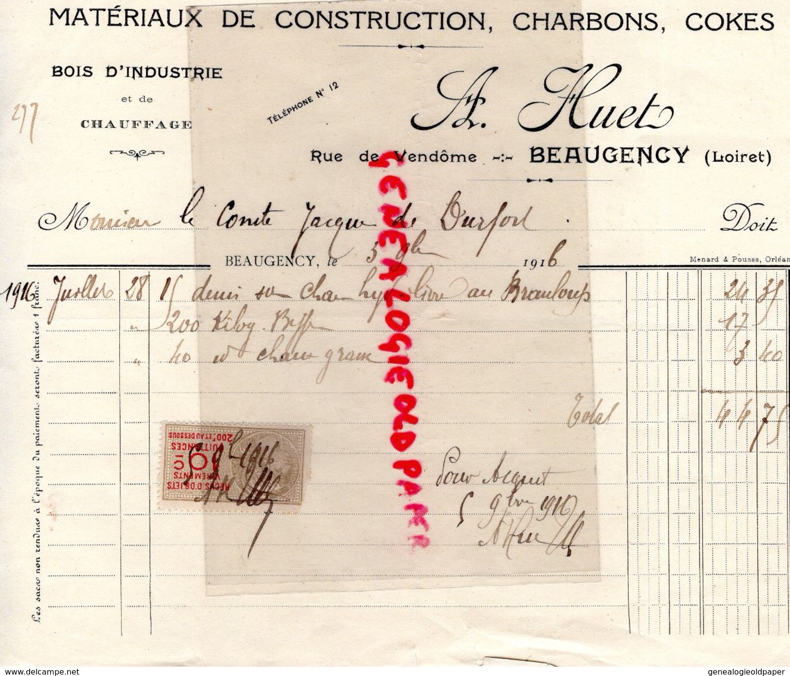 45- BEAUGENCY- RARE FACTURE A. HUET- MATERIAUX CONSTRUCTION CHARBONS- COKES-BOIS INDUSTRIE- RUE DE VENDOME- 1916 - Old Professions