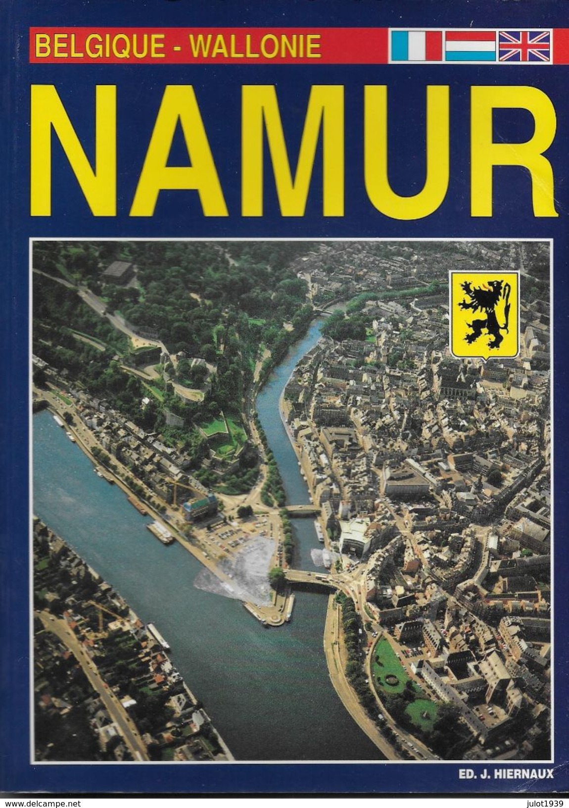 NAMUR ..-- 96 Pages Illustrées Par J. HIERNAUX . - Namur